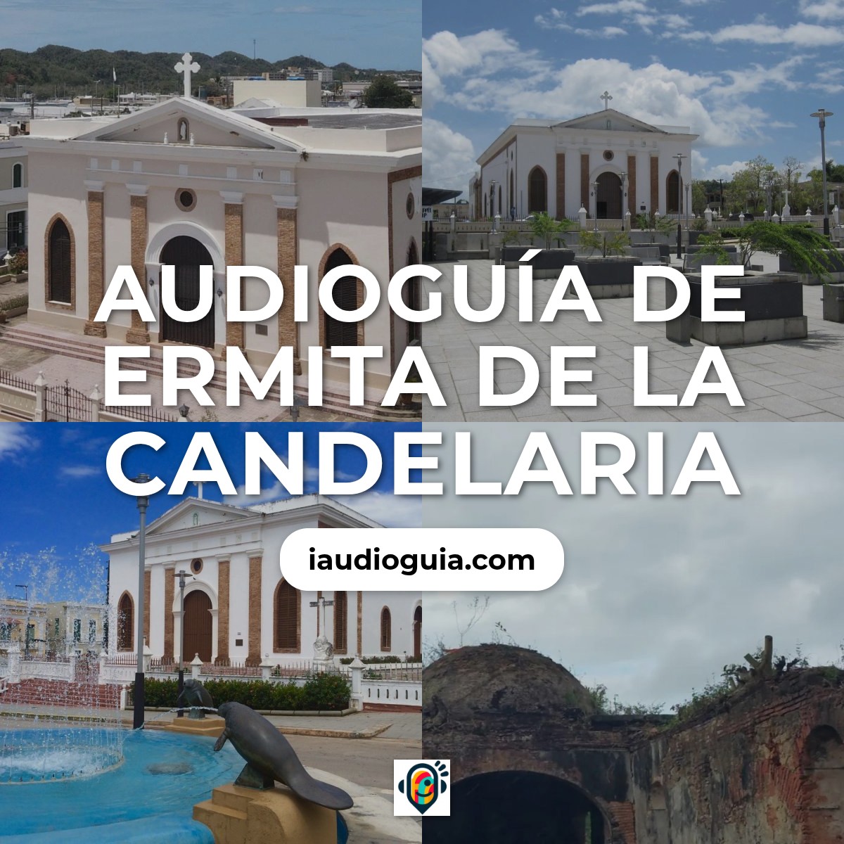 Audioguía de Ermita Candelaria