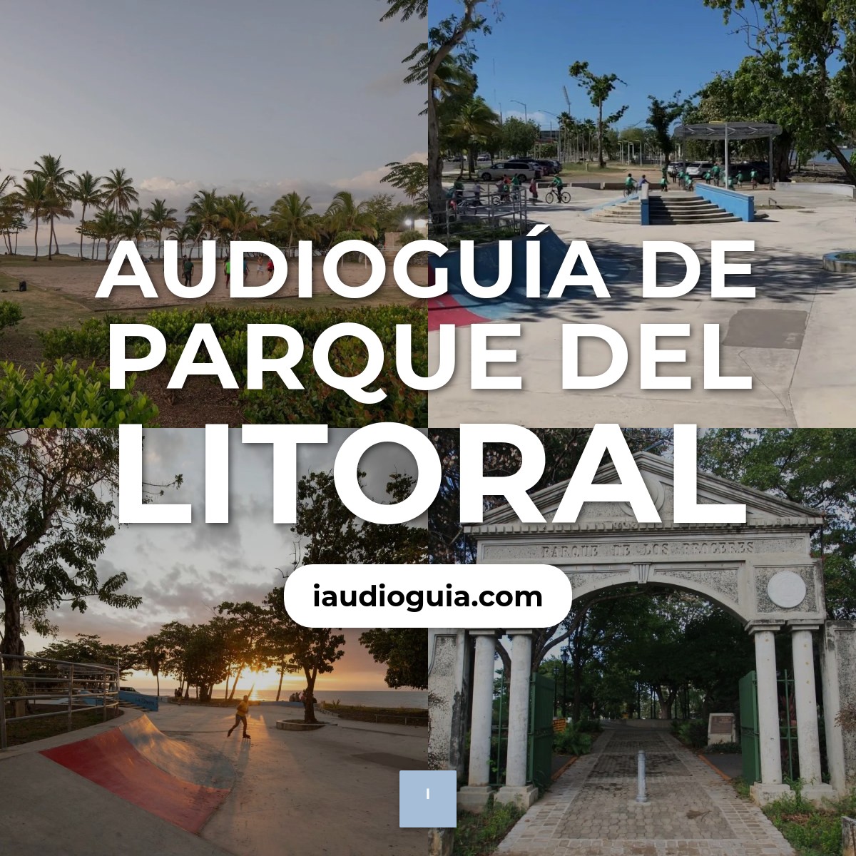 Audioguía de Parque Del Litoral
