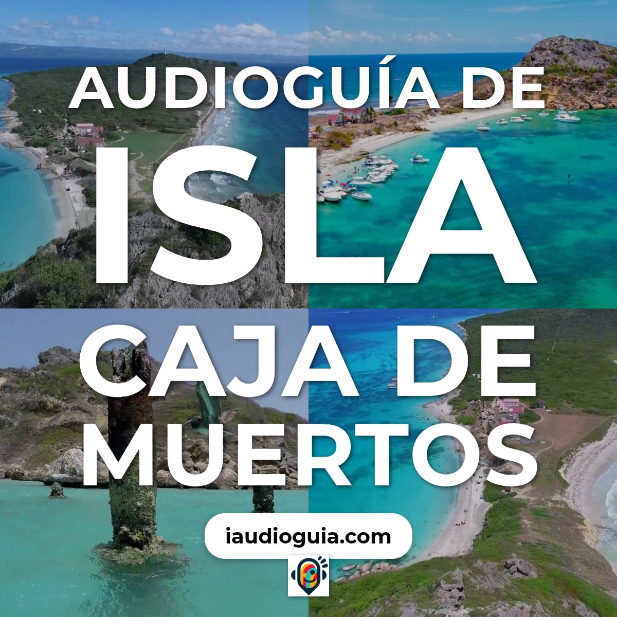 Audioguía de Isla Caja Muertos
