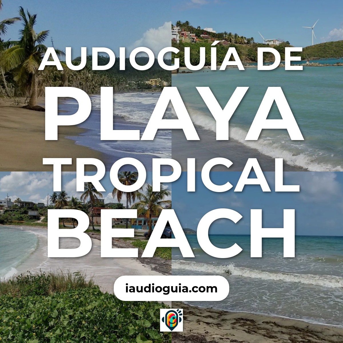 Audioguía de Playa Tropical Beach