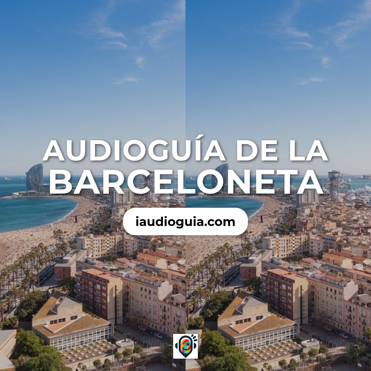Audioguía de Barceloneta