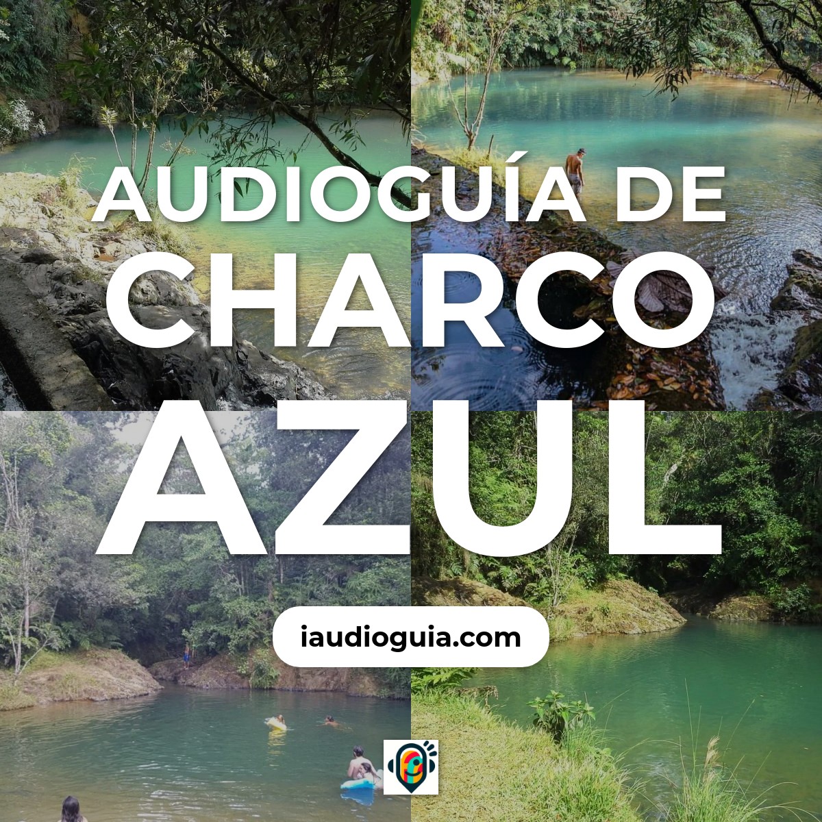 Audioguía de Charco Azul