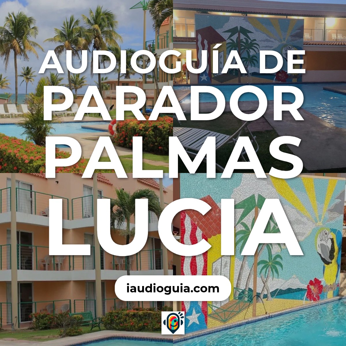 Audioguía de Parador Palmas Lucia