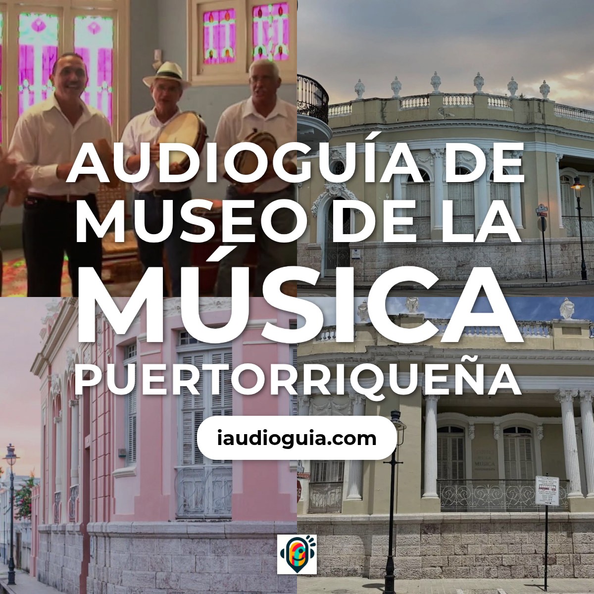 Audioguía de Museo Musica Puertorriquena