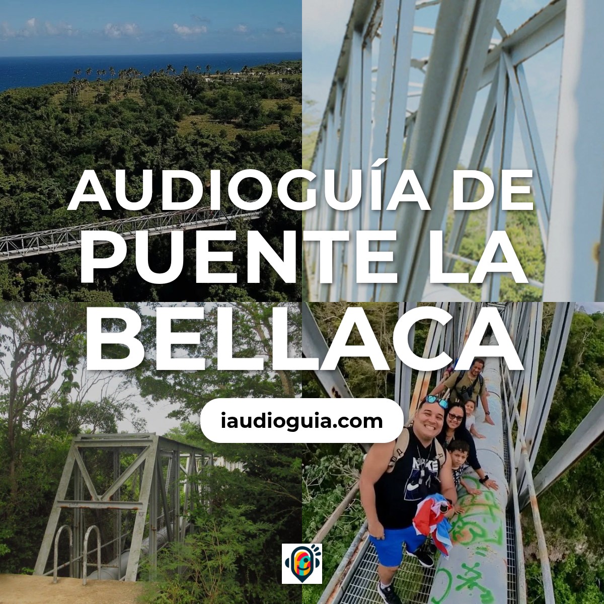 Audioguía de Puente Bellaca
