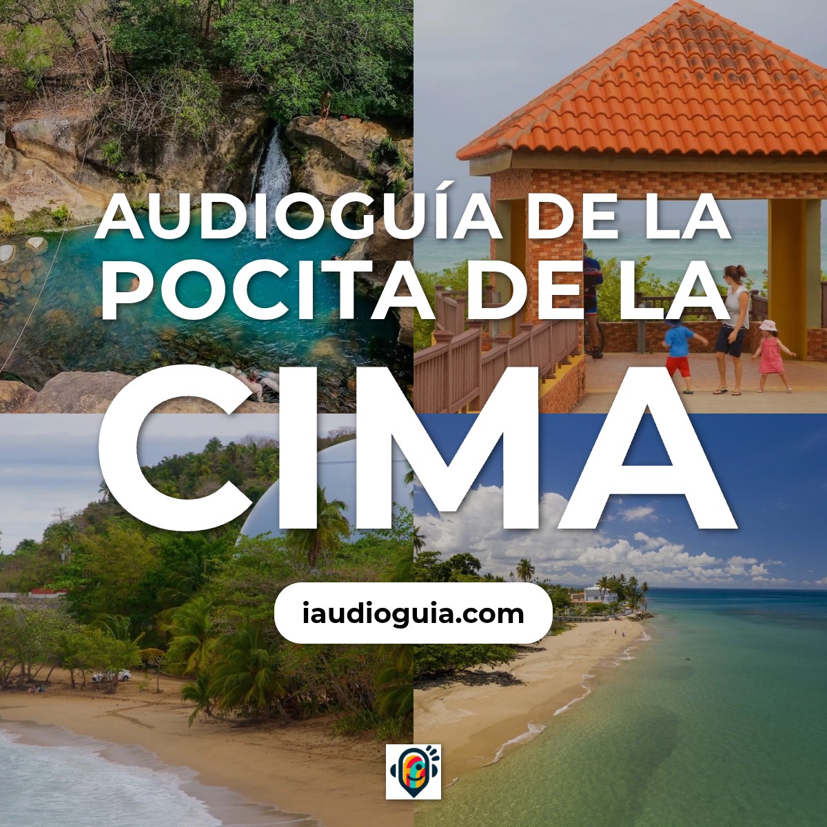 Audioguía de Pocita Cima