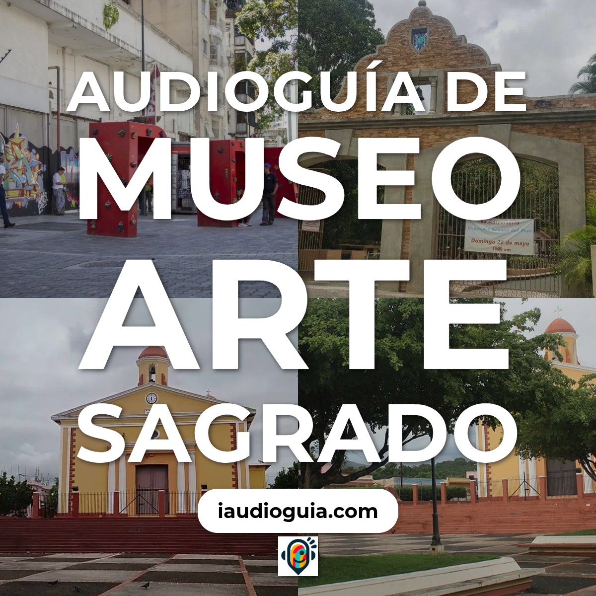 Audioguía de Museo Arte Sagrado