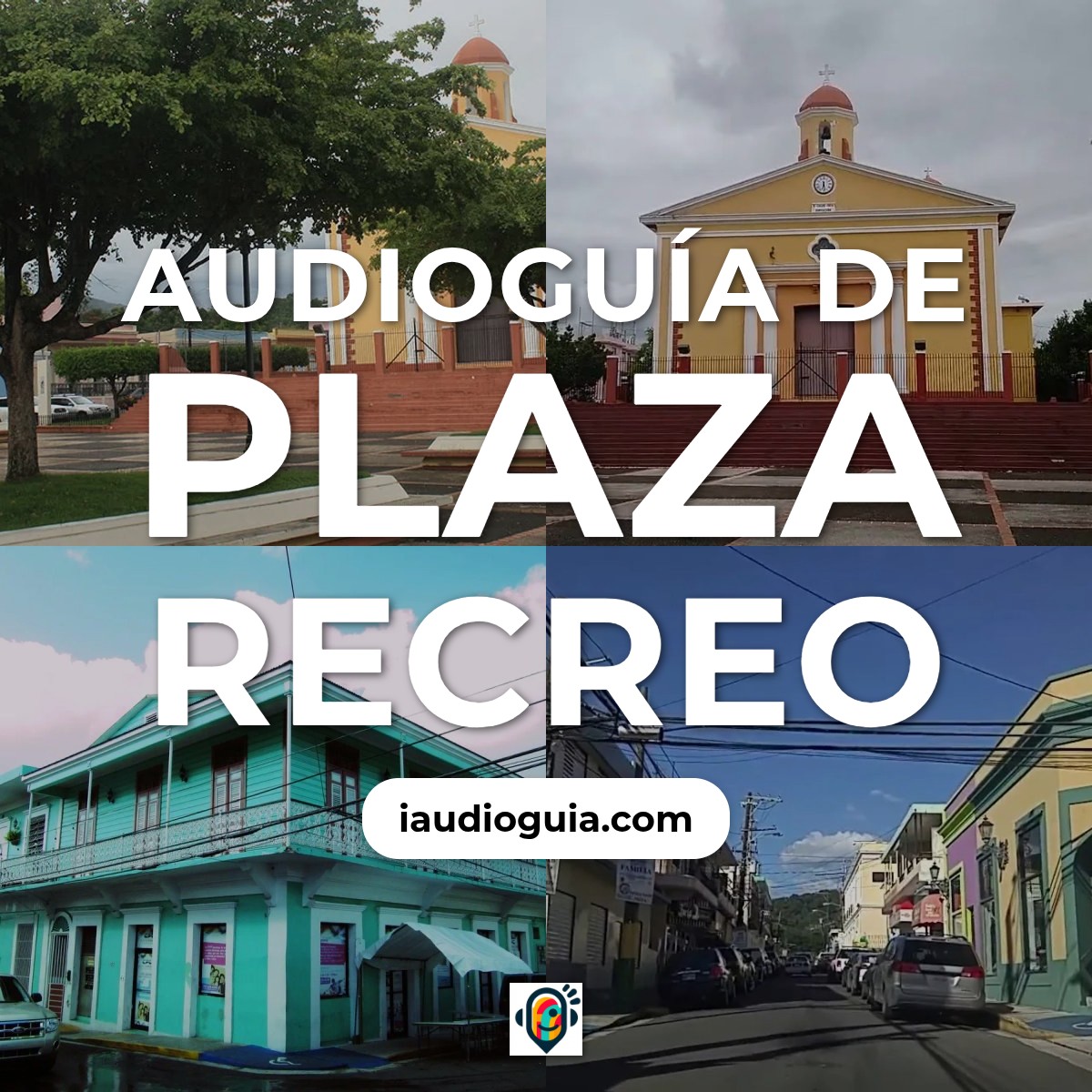 Audioguía de Plaza Recreo