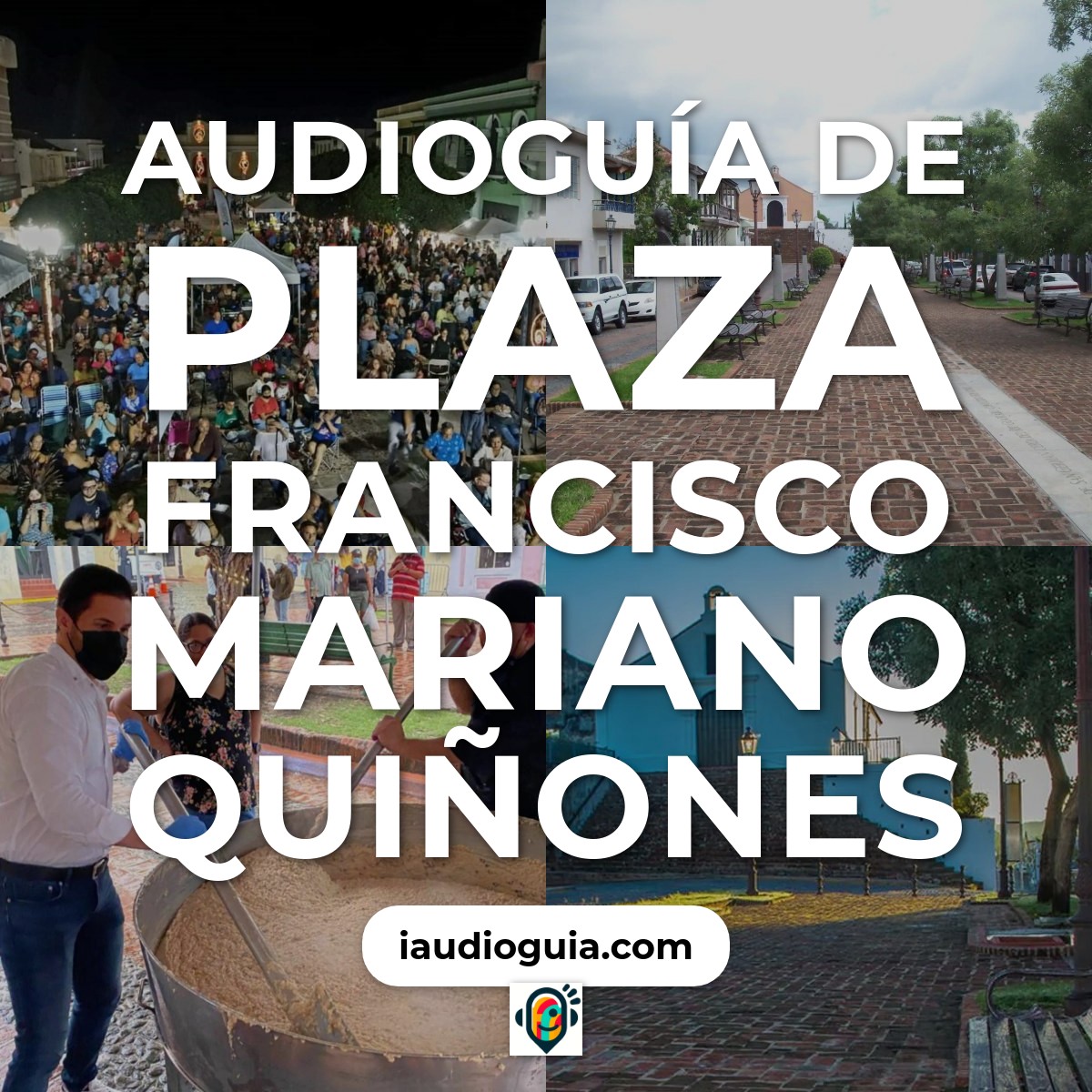 Audioguía de Plaza Francisco Mariano Quinones