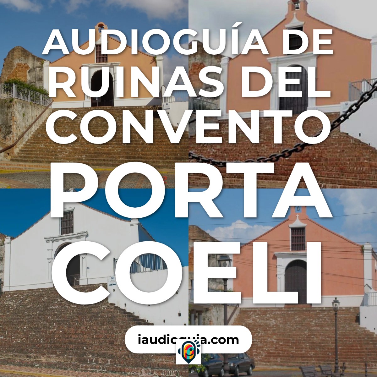 Audioguía de Ruinas Del Convento Porta Coeli