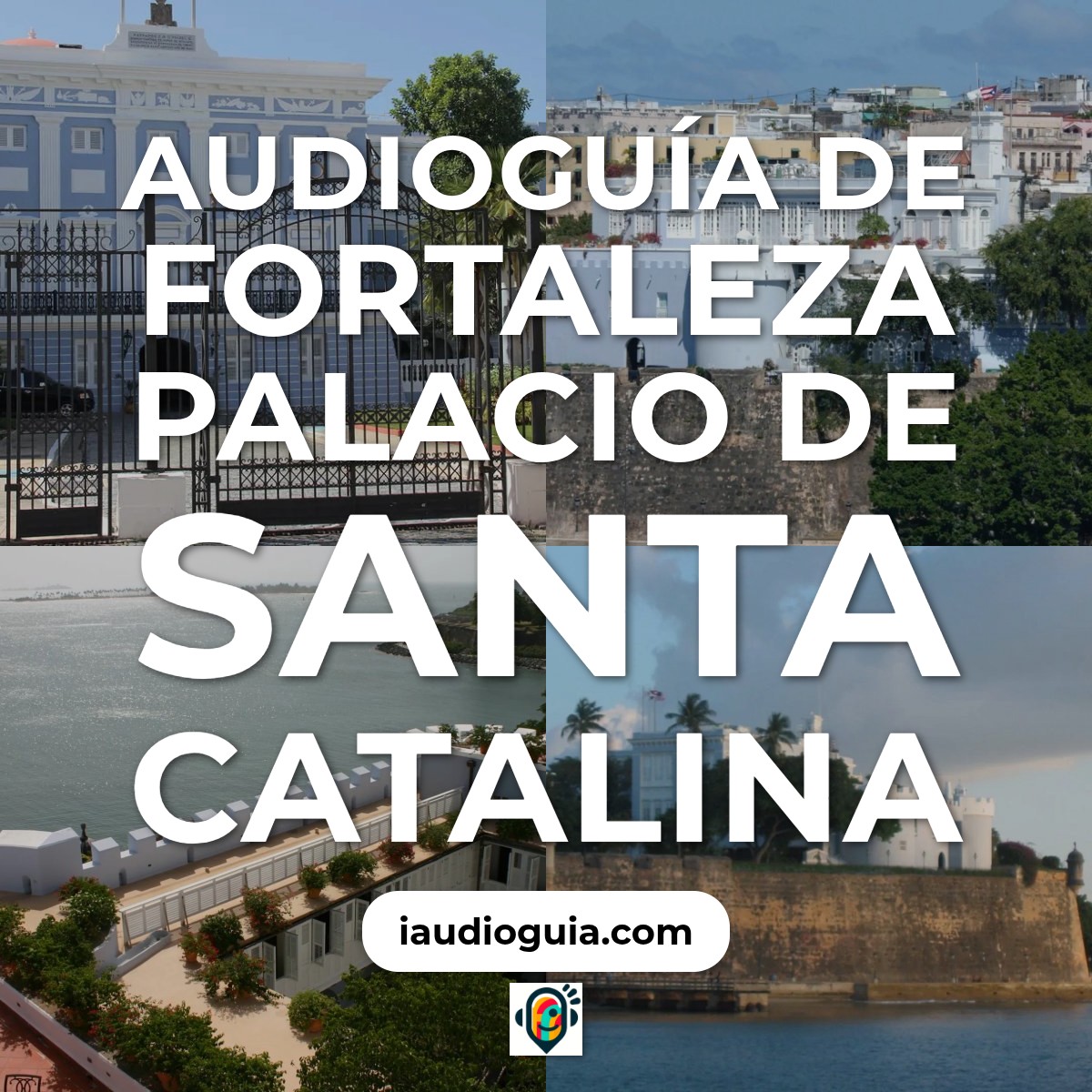 Audioguía de Fortaleza Palacio Santa Catalina