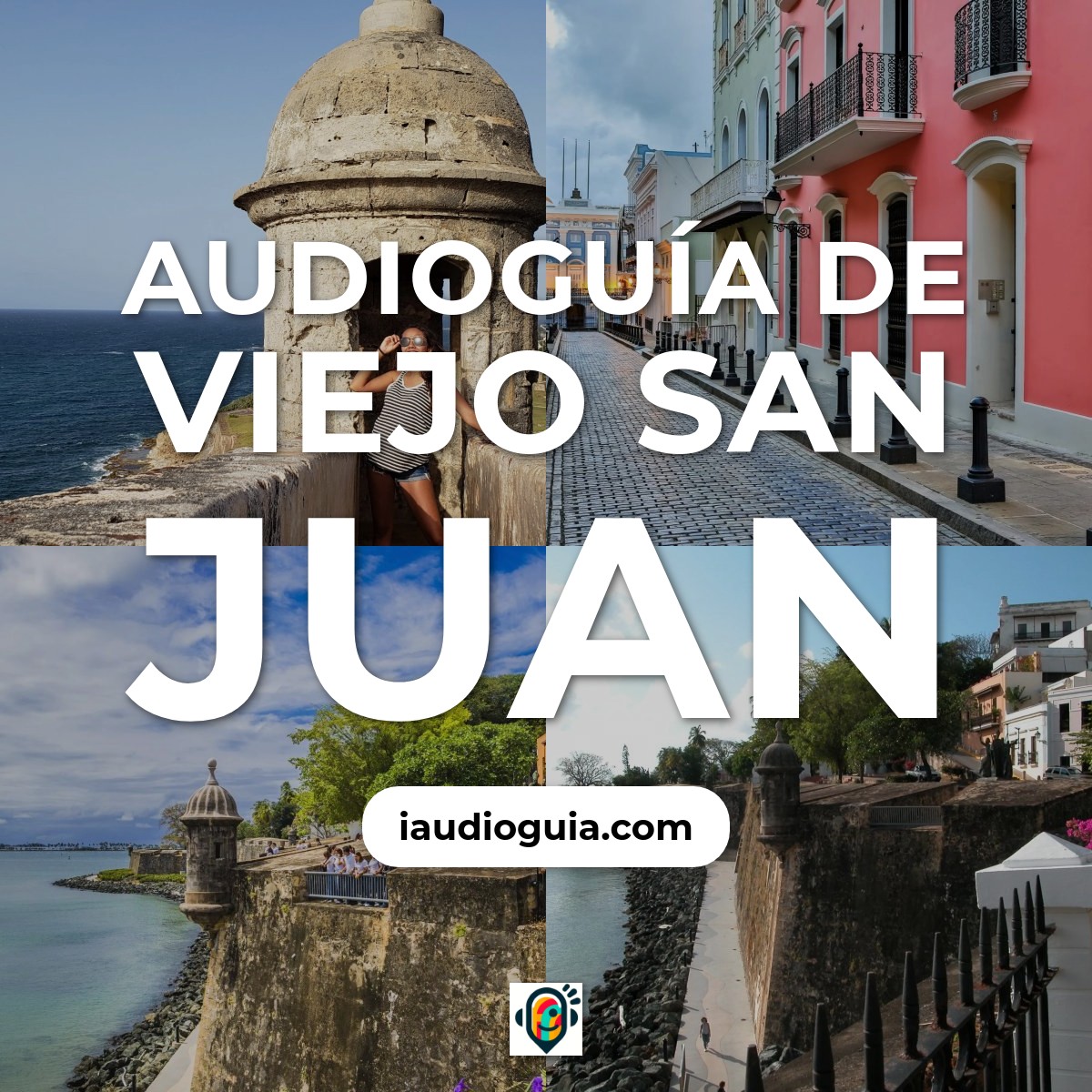 Audioguía de Viejo San Juan