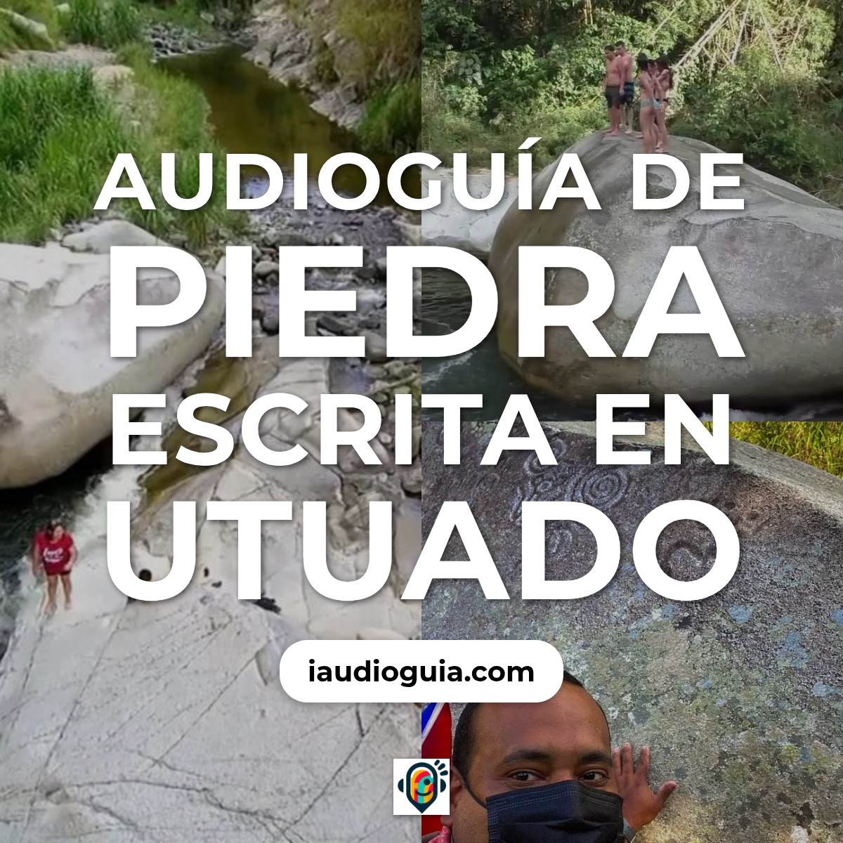 Audioguía de Piedra Escrita