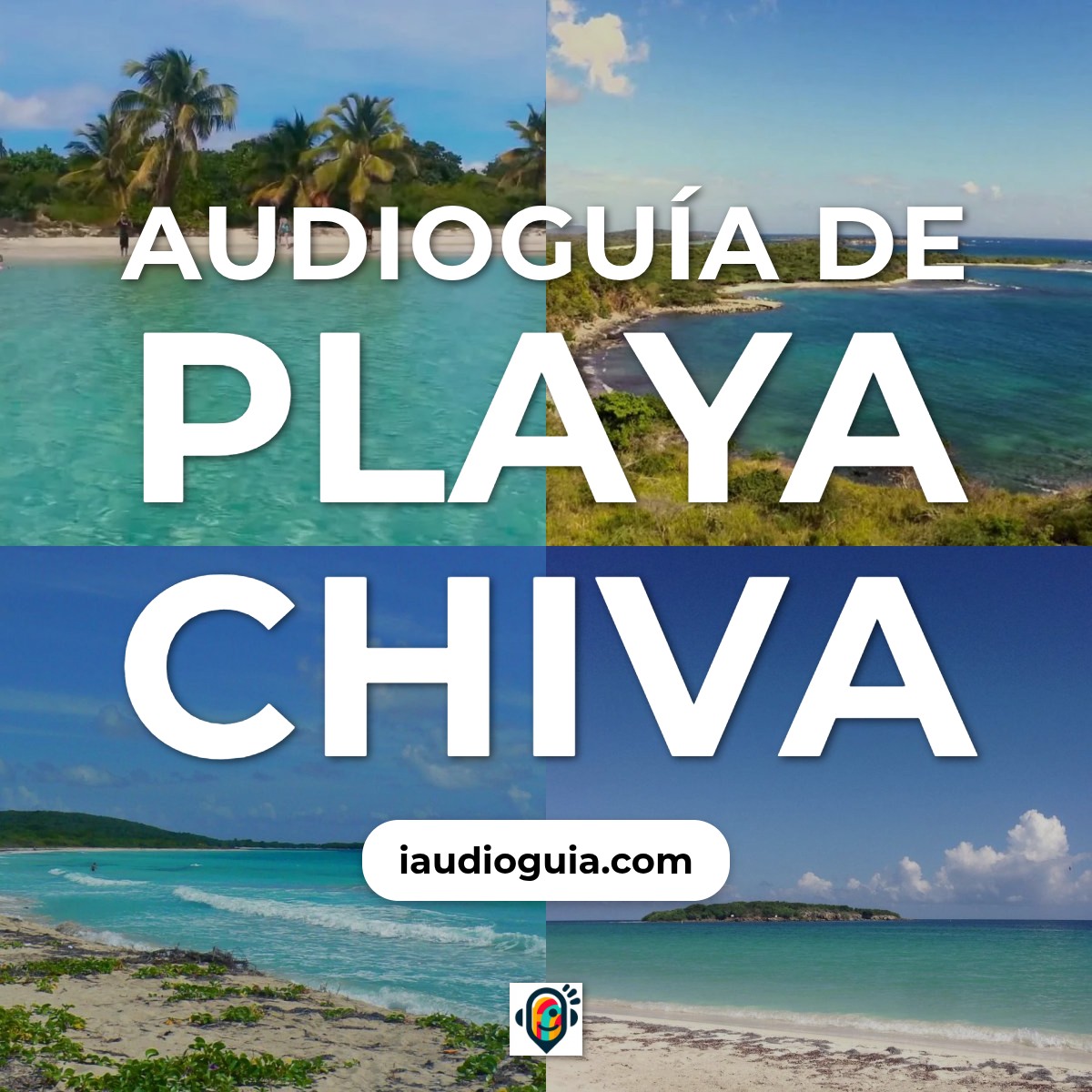 Audioguía de Playa Chiva Blue Beach