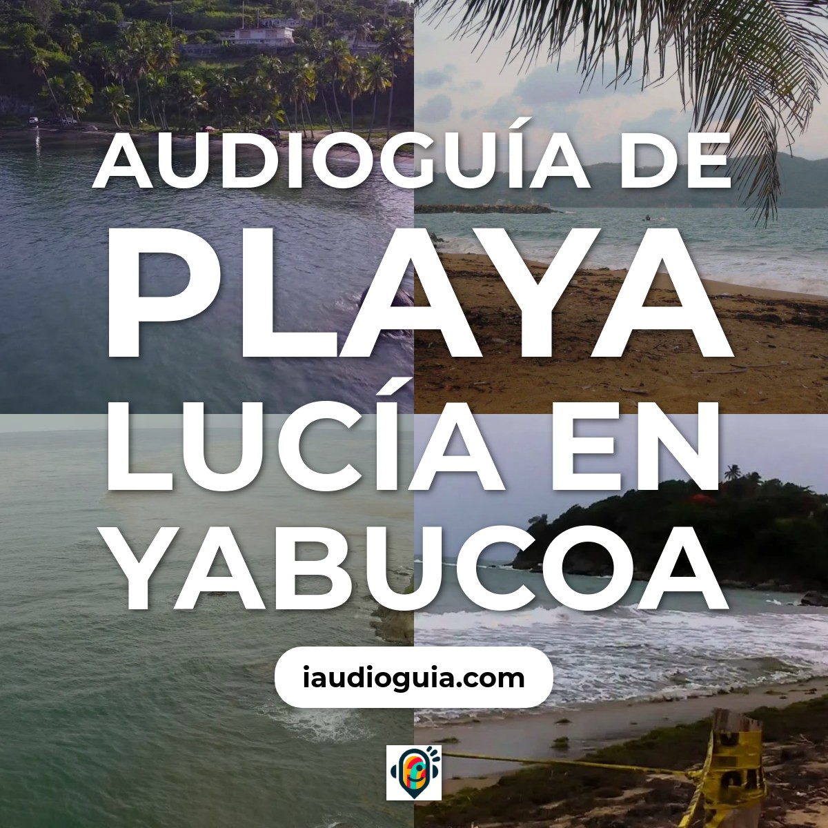 Audioguía de Playa Lucia