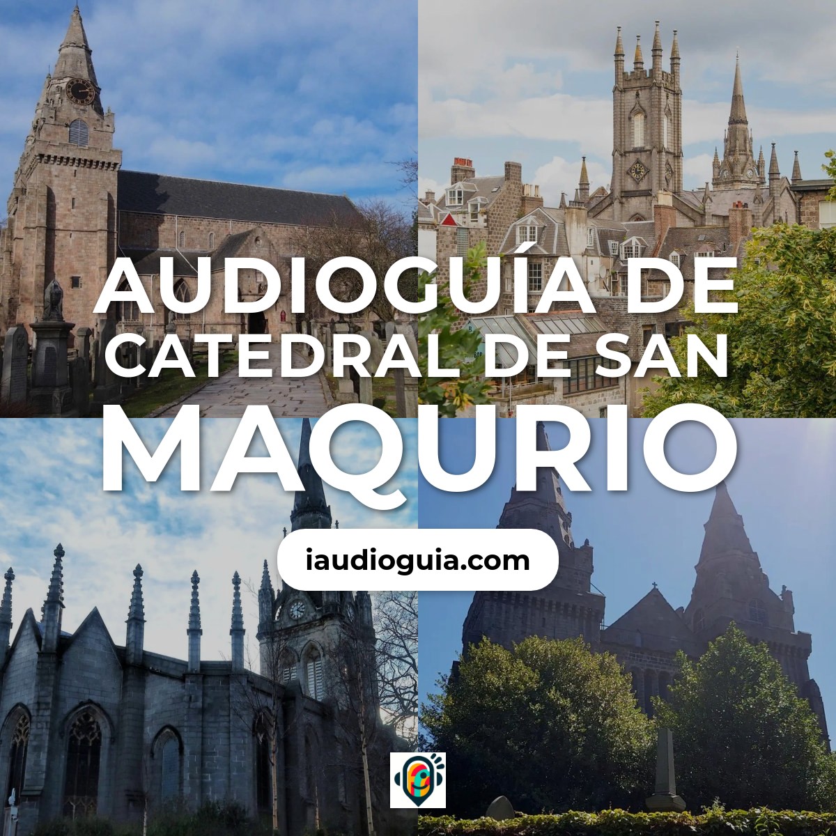 Audioguía de Catedral de San Maqurio