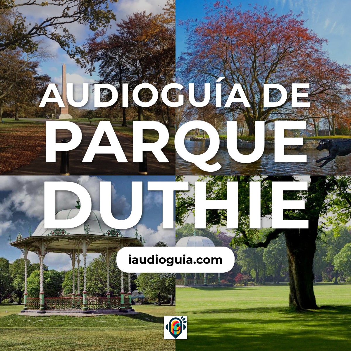 Audioguía de Parque Duthie