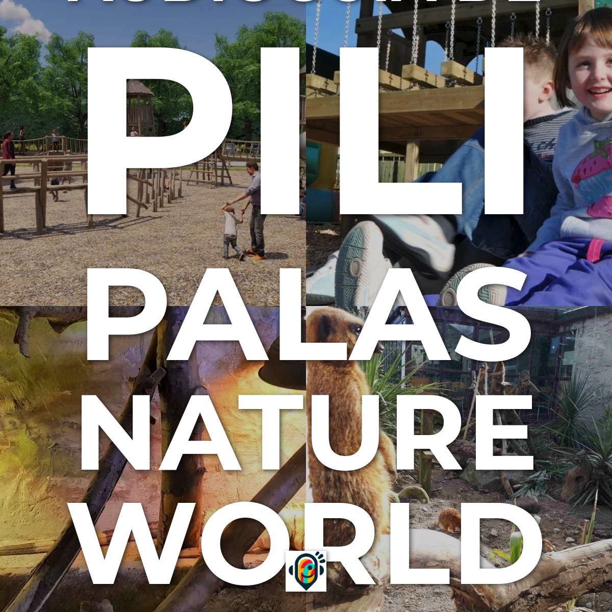 Audioguía de Pili Palas Nature World