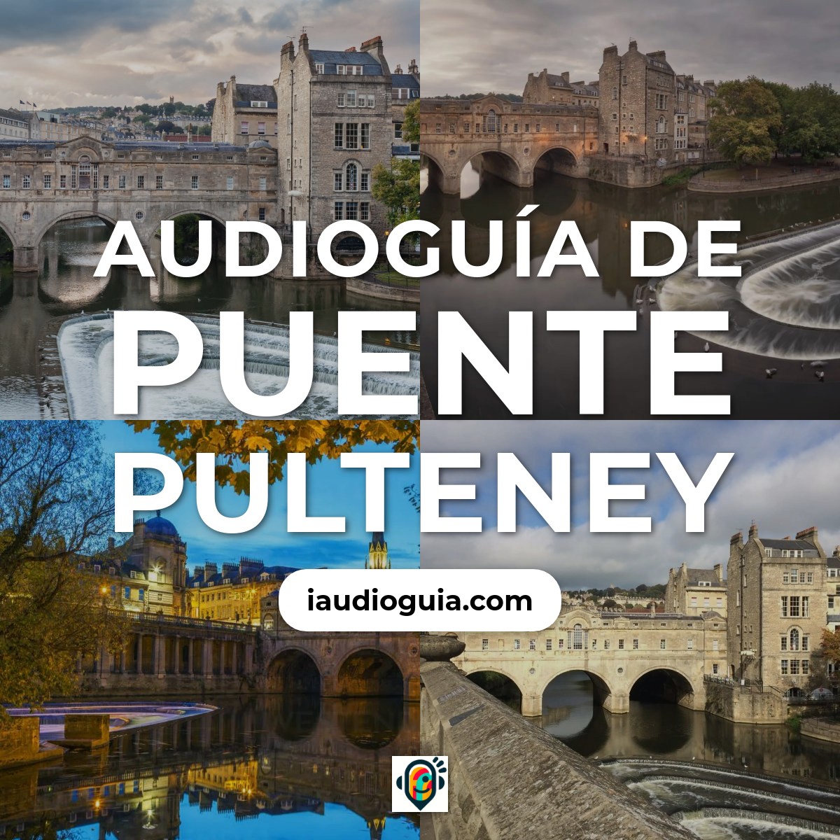 Audioguía de Pulteney Bridge