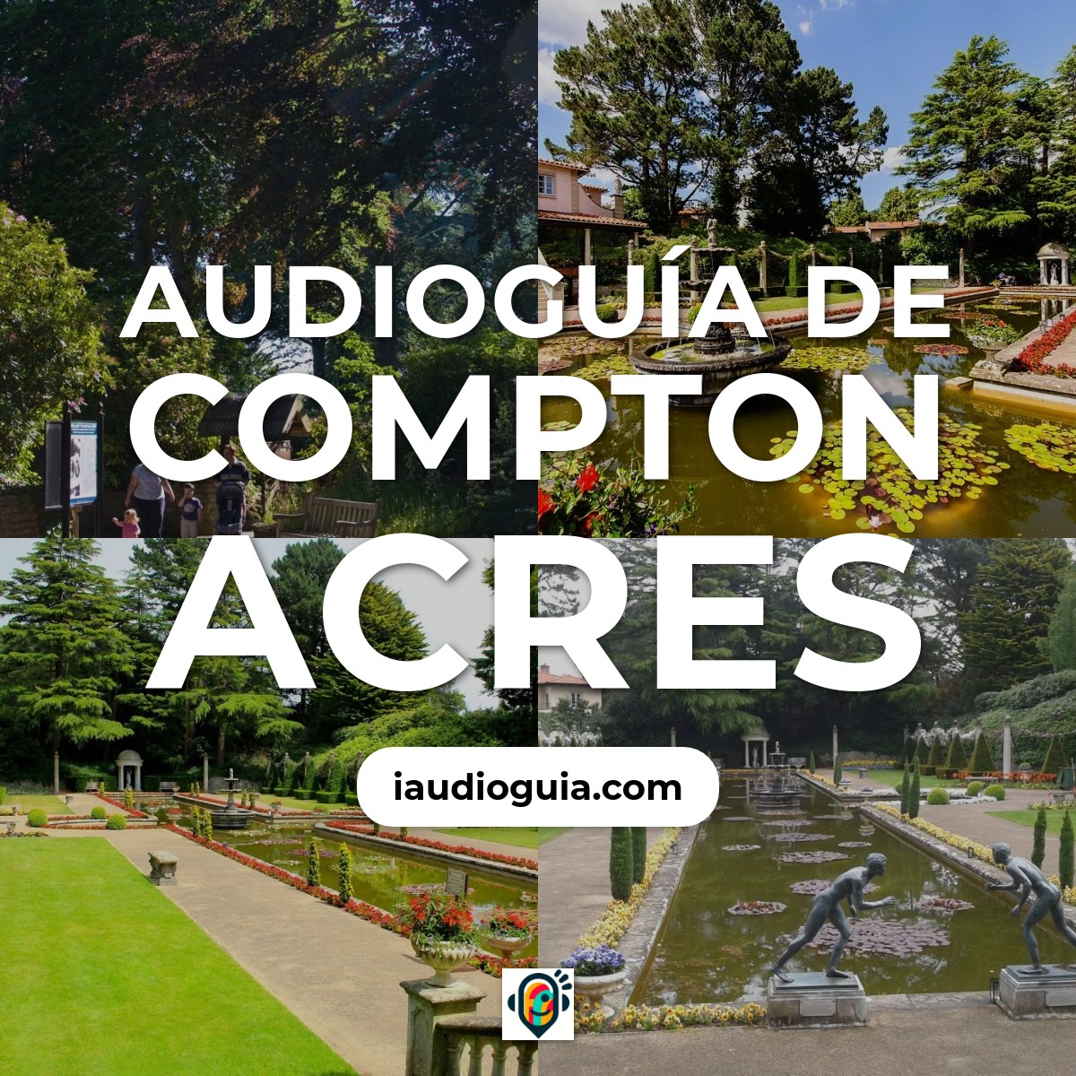 Audioguía de Compton Acres