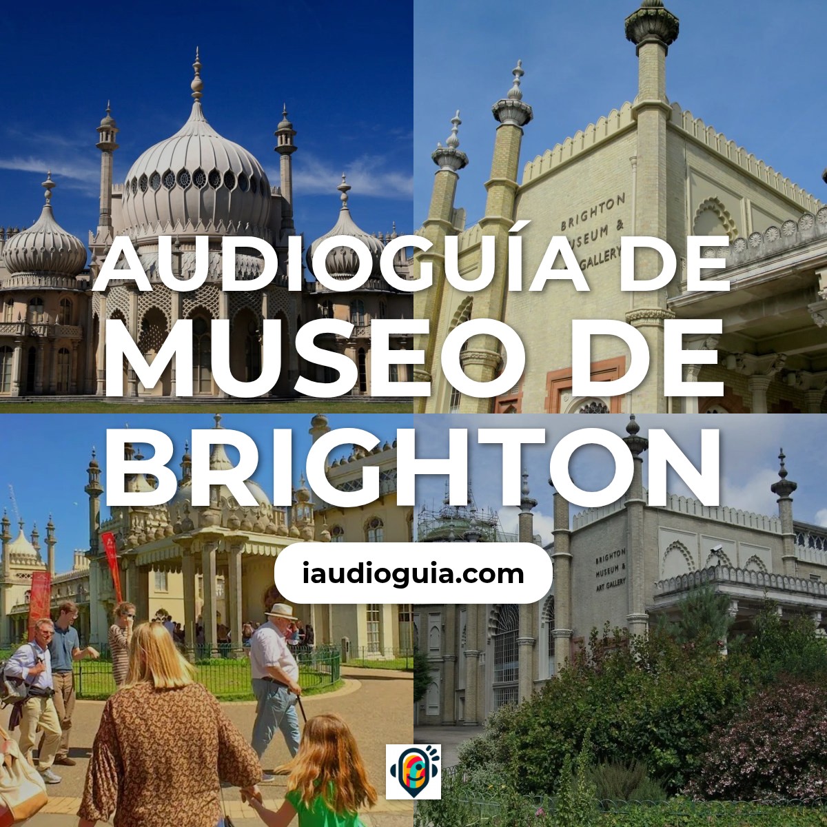 Audioguía de Brighton Museo