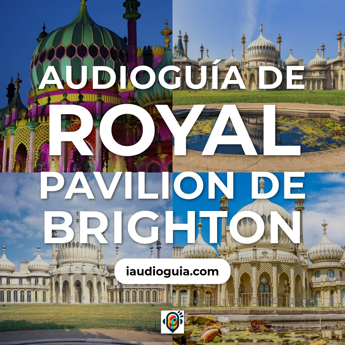 Audioguía de Royal Pavilion