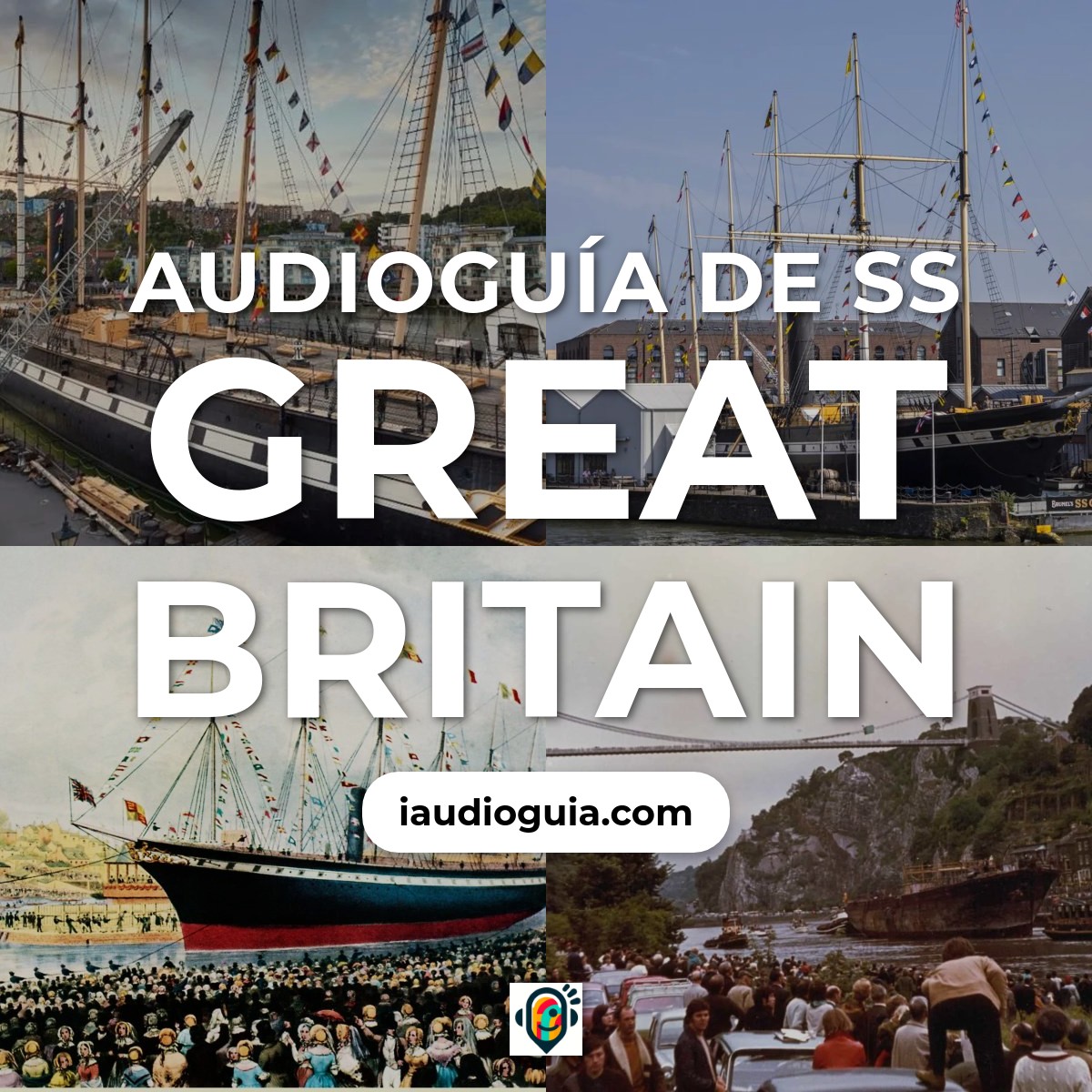 Audioguía de Ss Great Britain