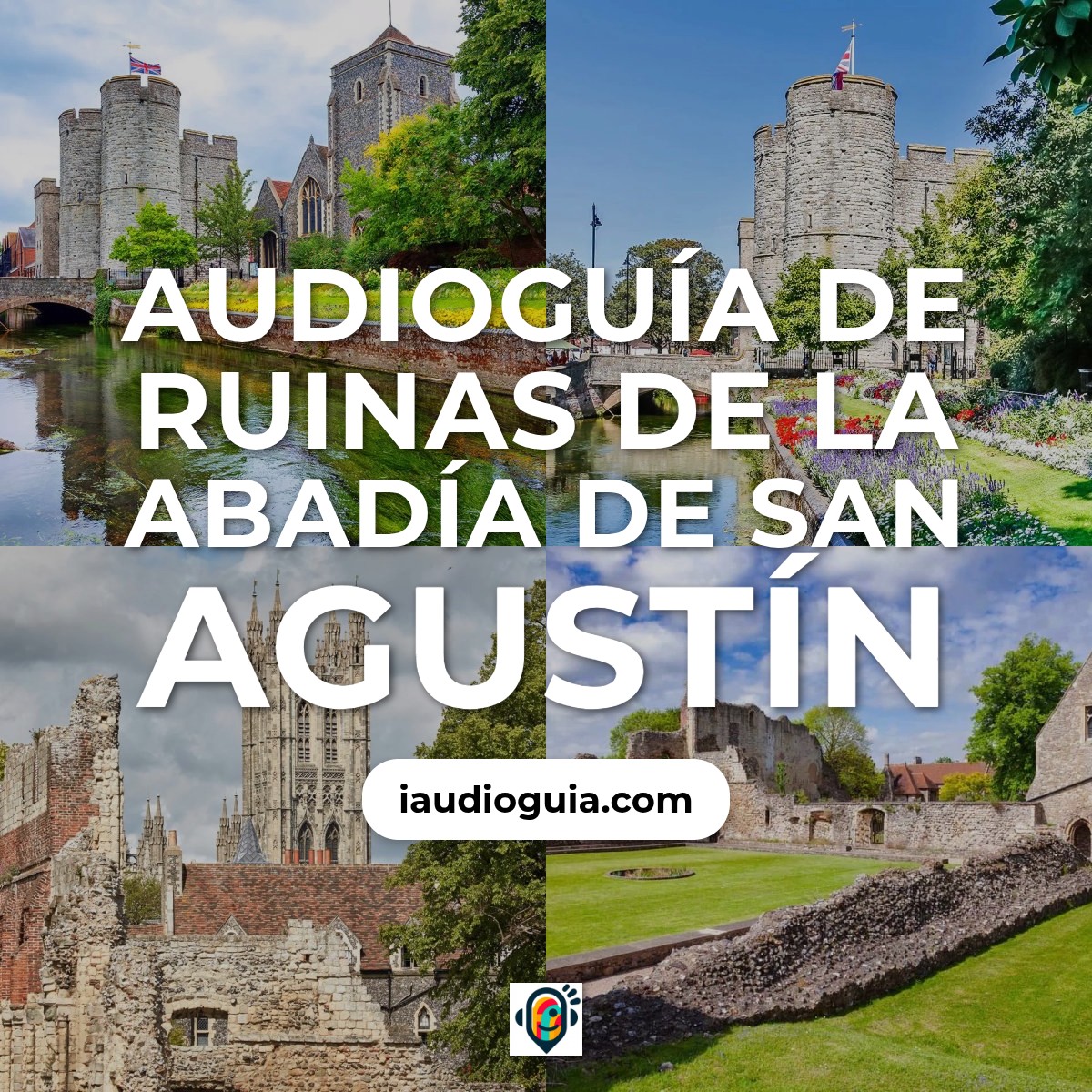 Audioguía de Ruinas Abadia San Agustin