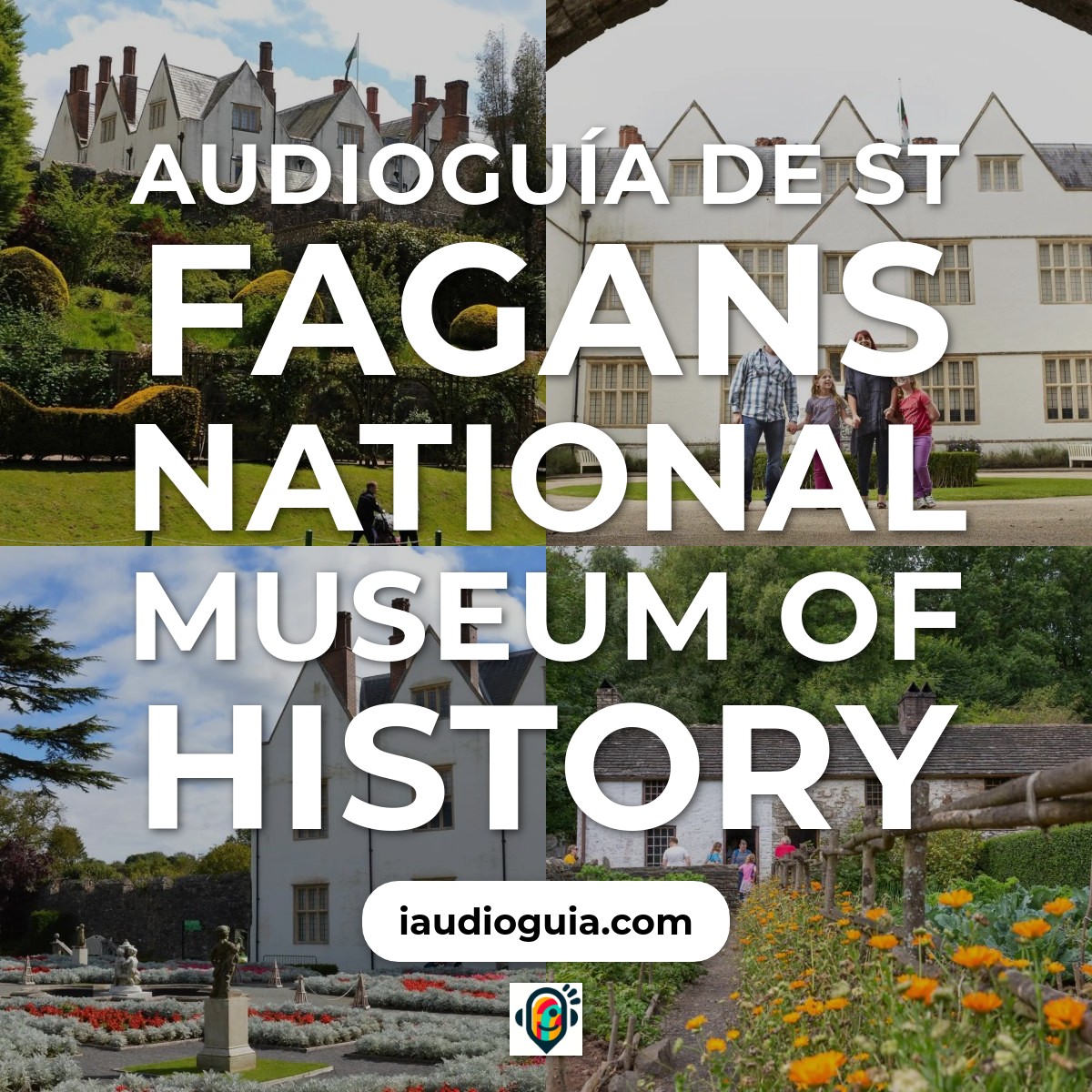 Audioguía de St Fagans National Museum Of History