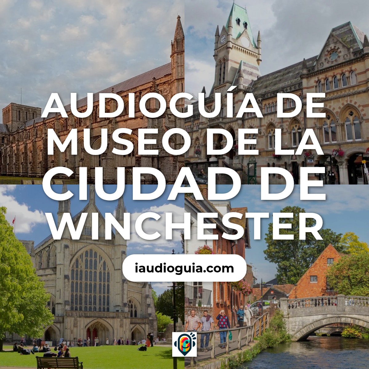 Audioguía de Museo Ciudad Winchester