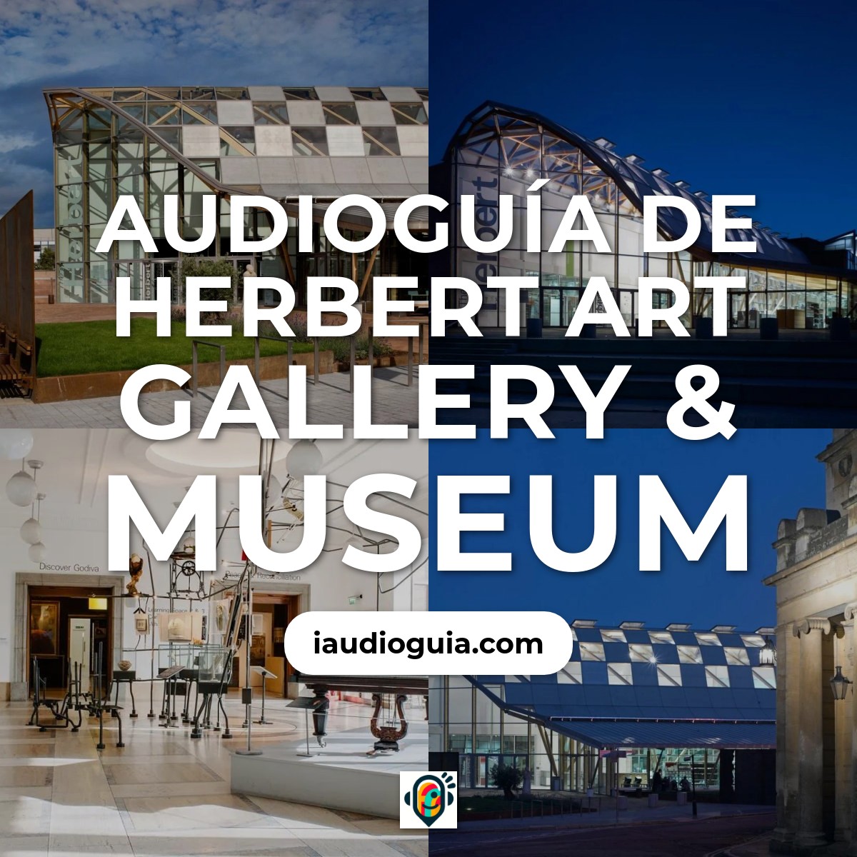 Audioguía de Herbert Art Gallery Museum