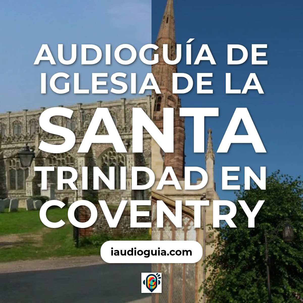 Audioguía de Santo Trinity Iglesia
