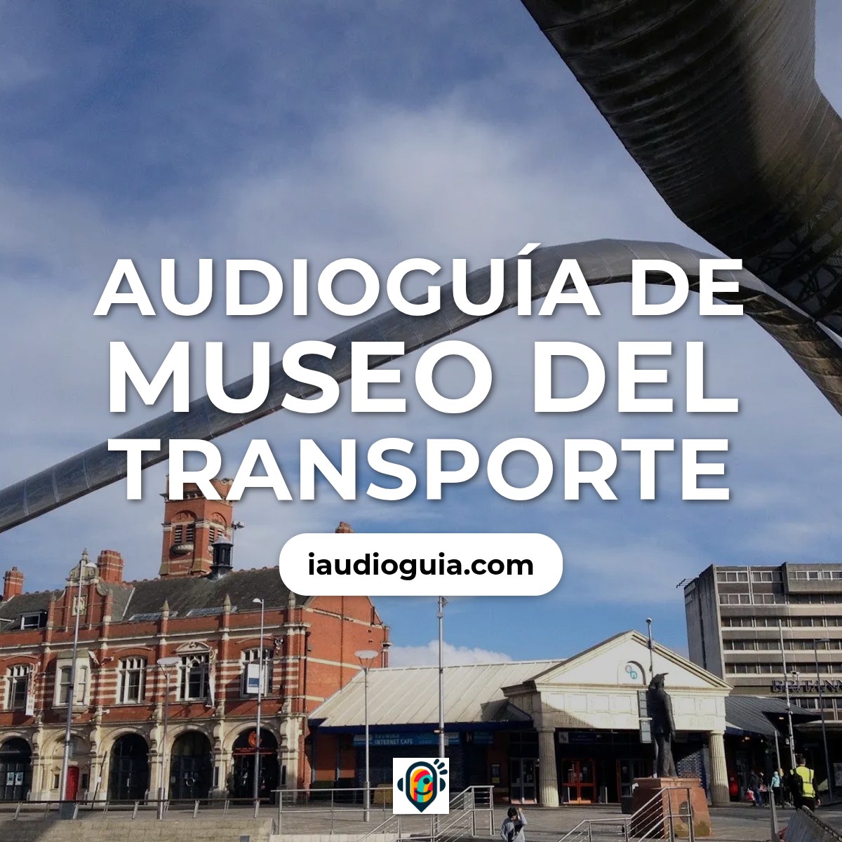 Audioguía de Museo Del Transporte