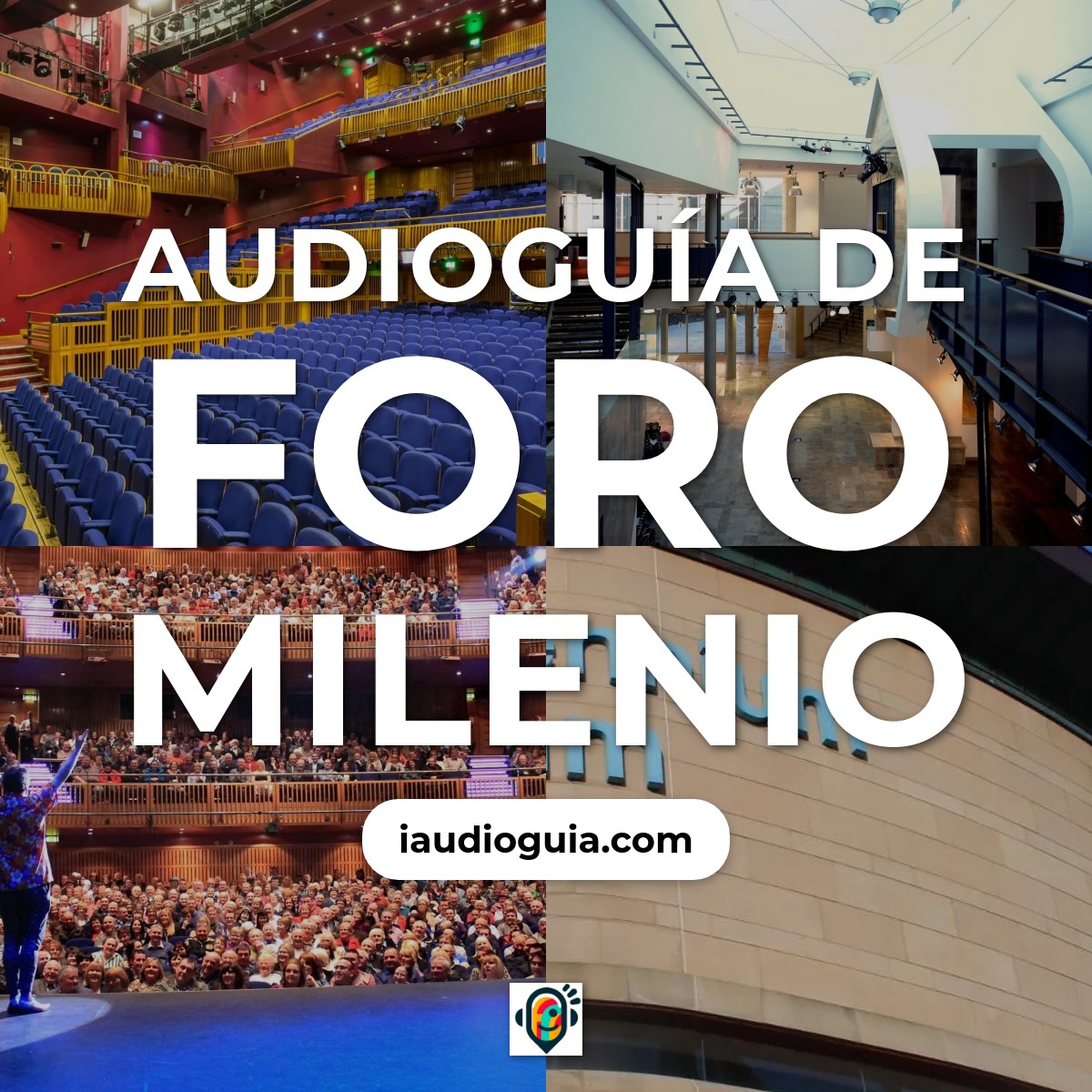 Audioguía de Millennium Forum