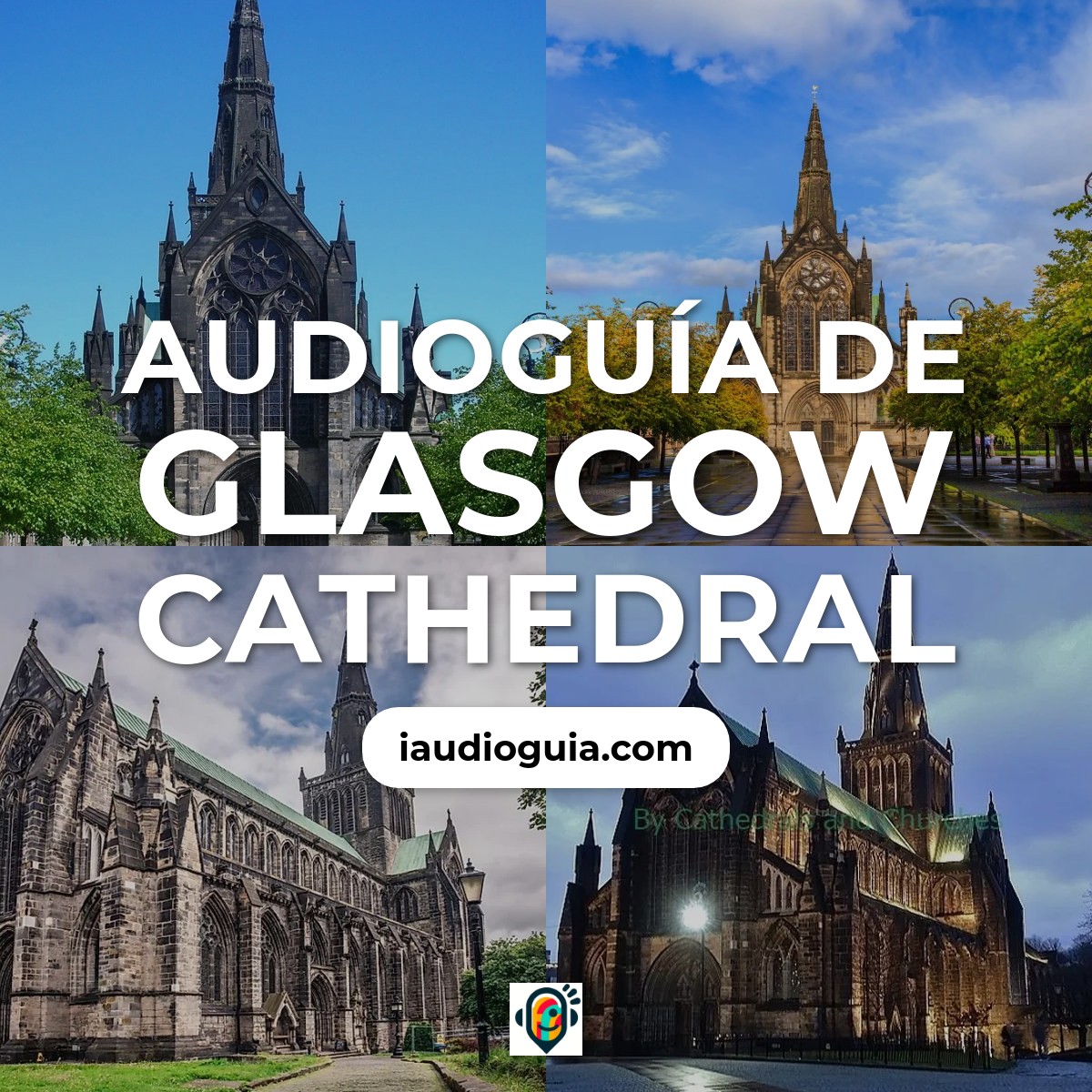 Audioguía de Glasgow Cathedral