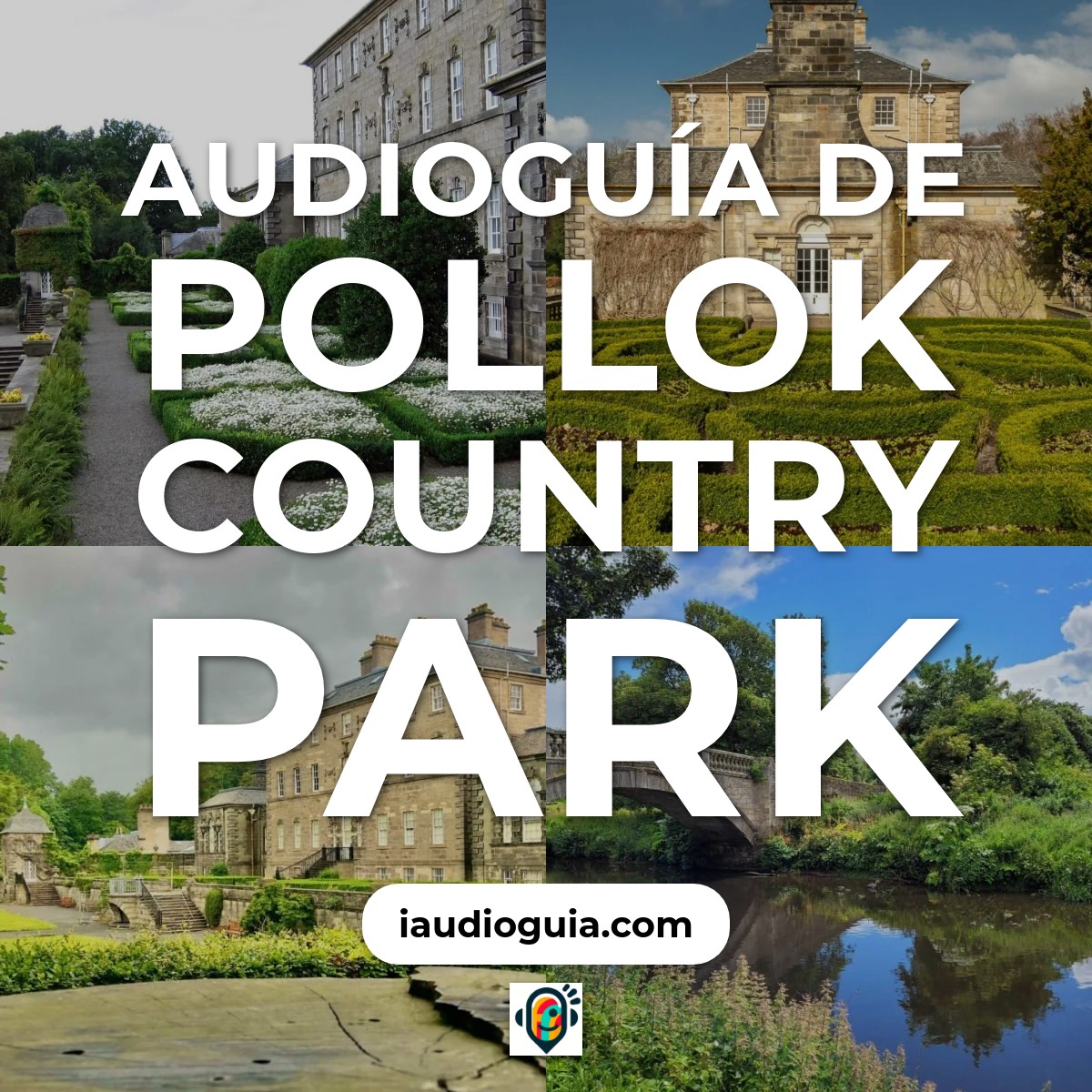 Audioguía de Pollok Country Park