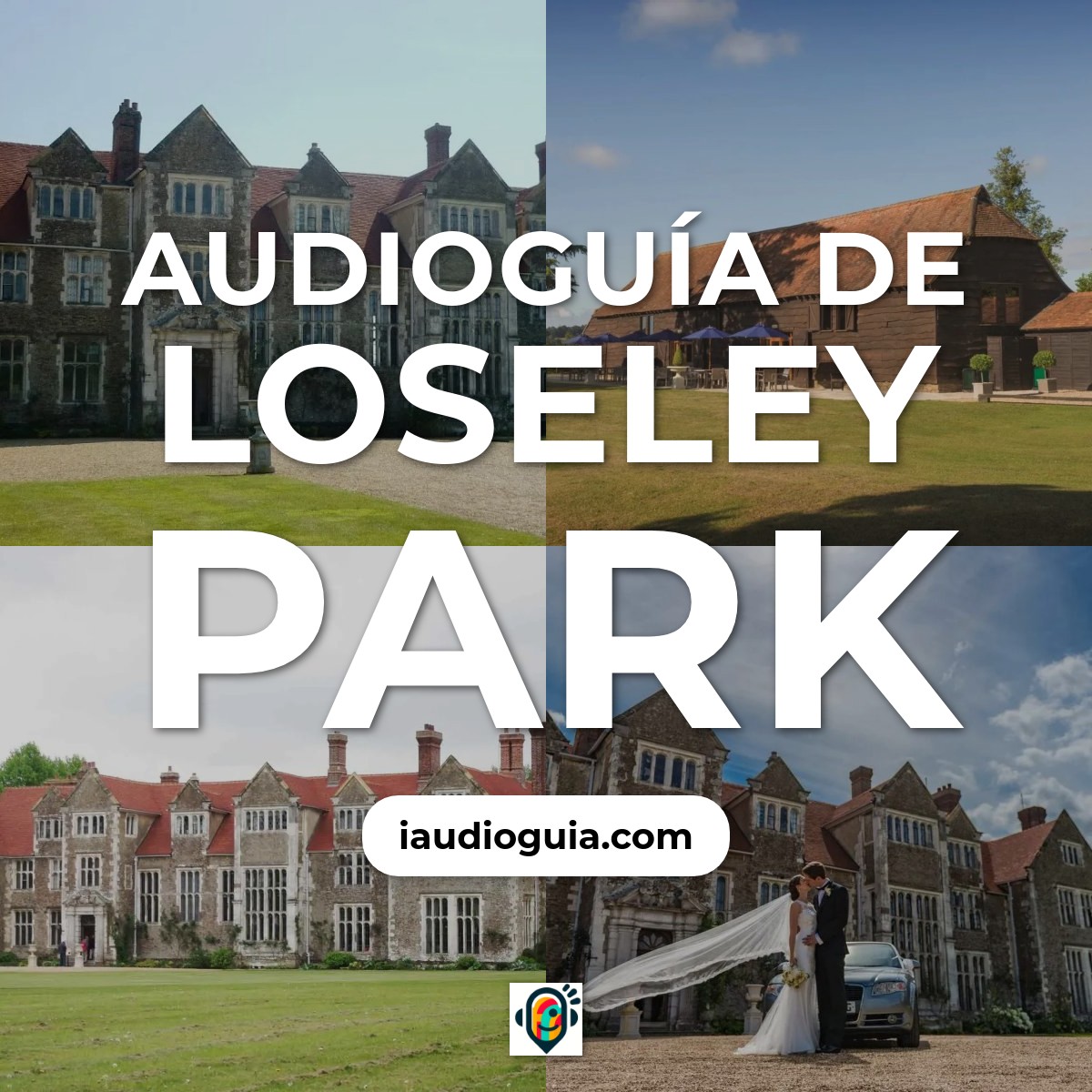 Audioguía de Loseley Park