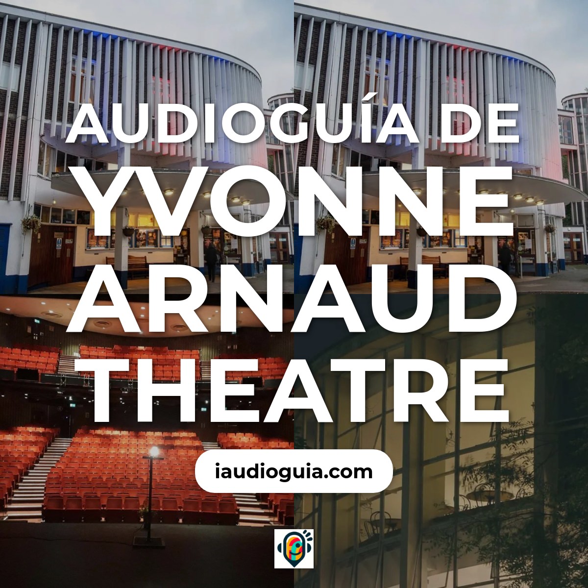 Audioguía de Yvonne Arnaud Theatre