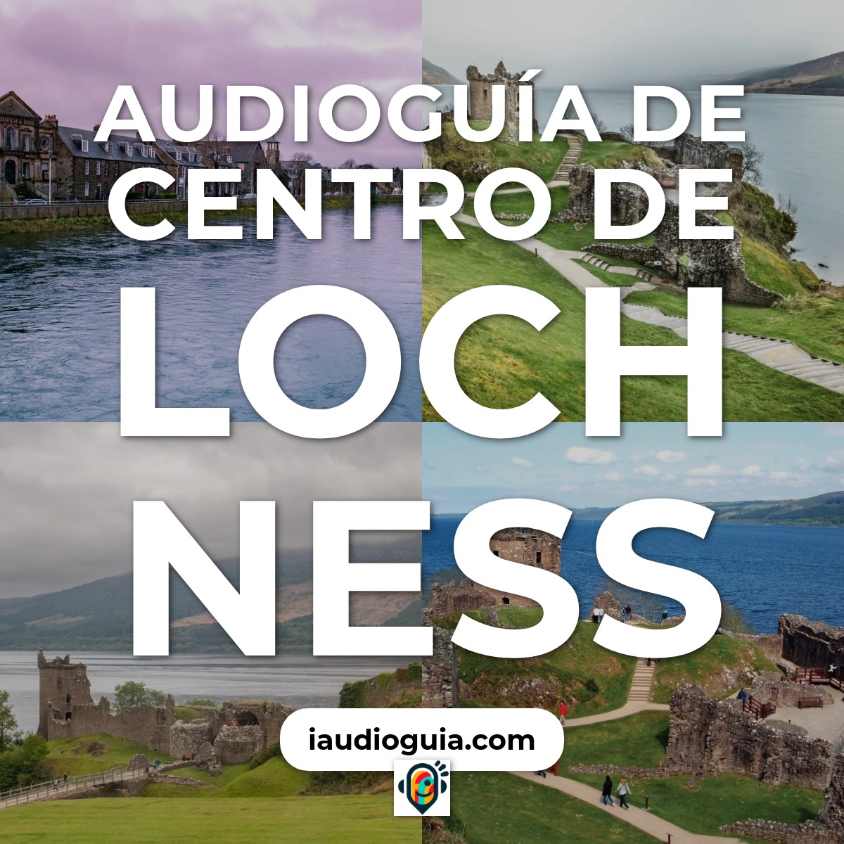 Audioguía de Centro Loch Ness