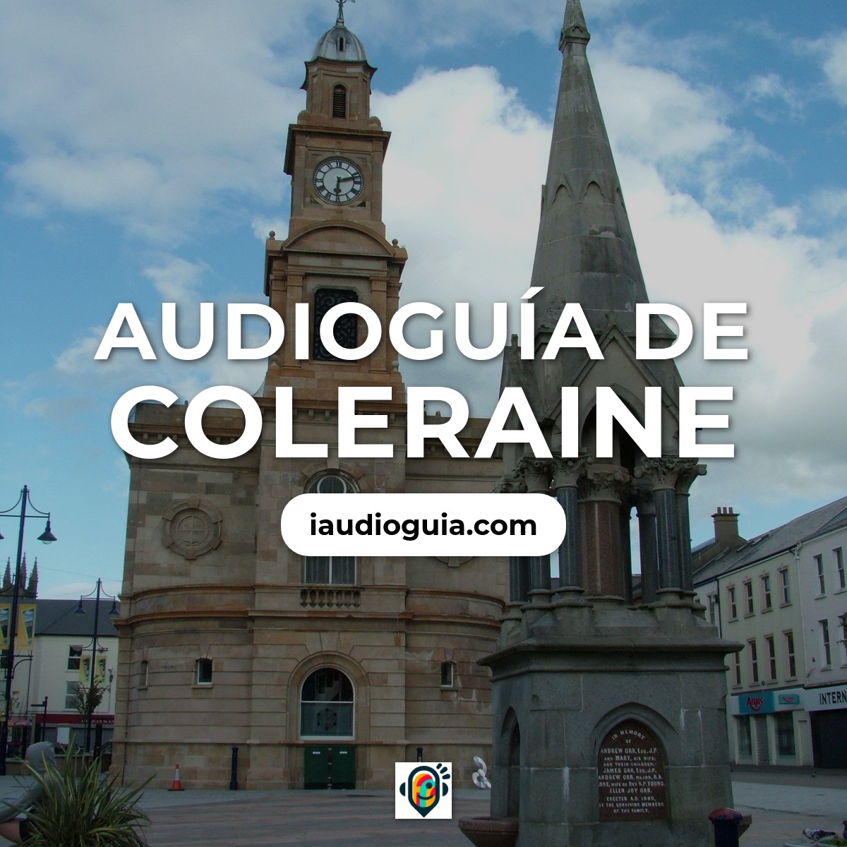 Audioguía de Coleraine