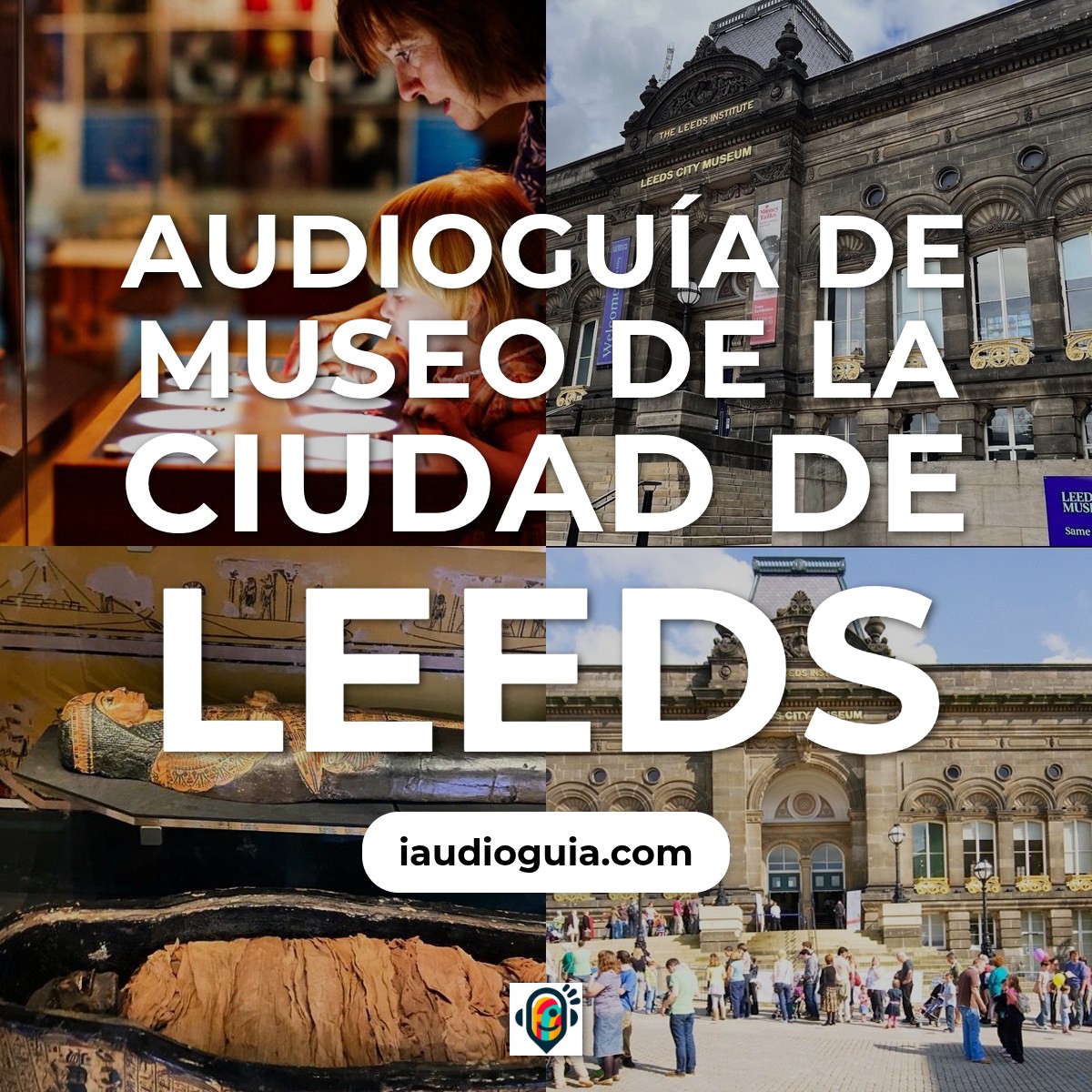 Audioguía de Leeds