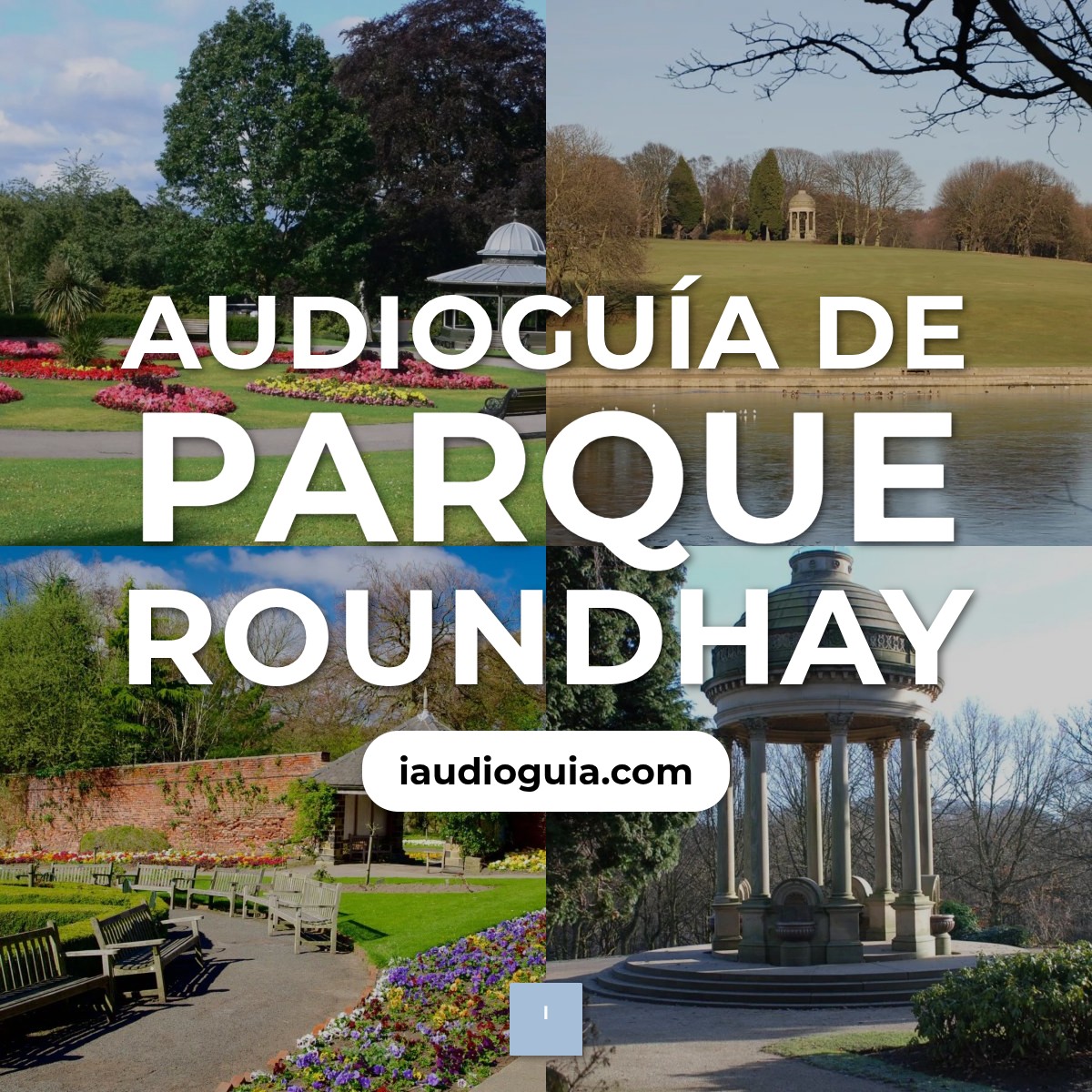 Audioguía de Roundhay Park