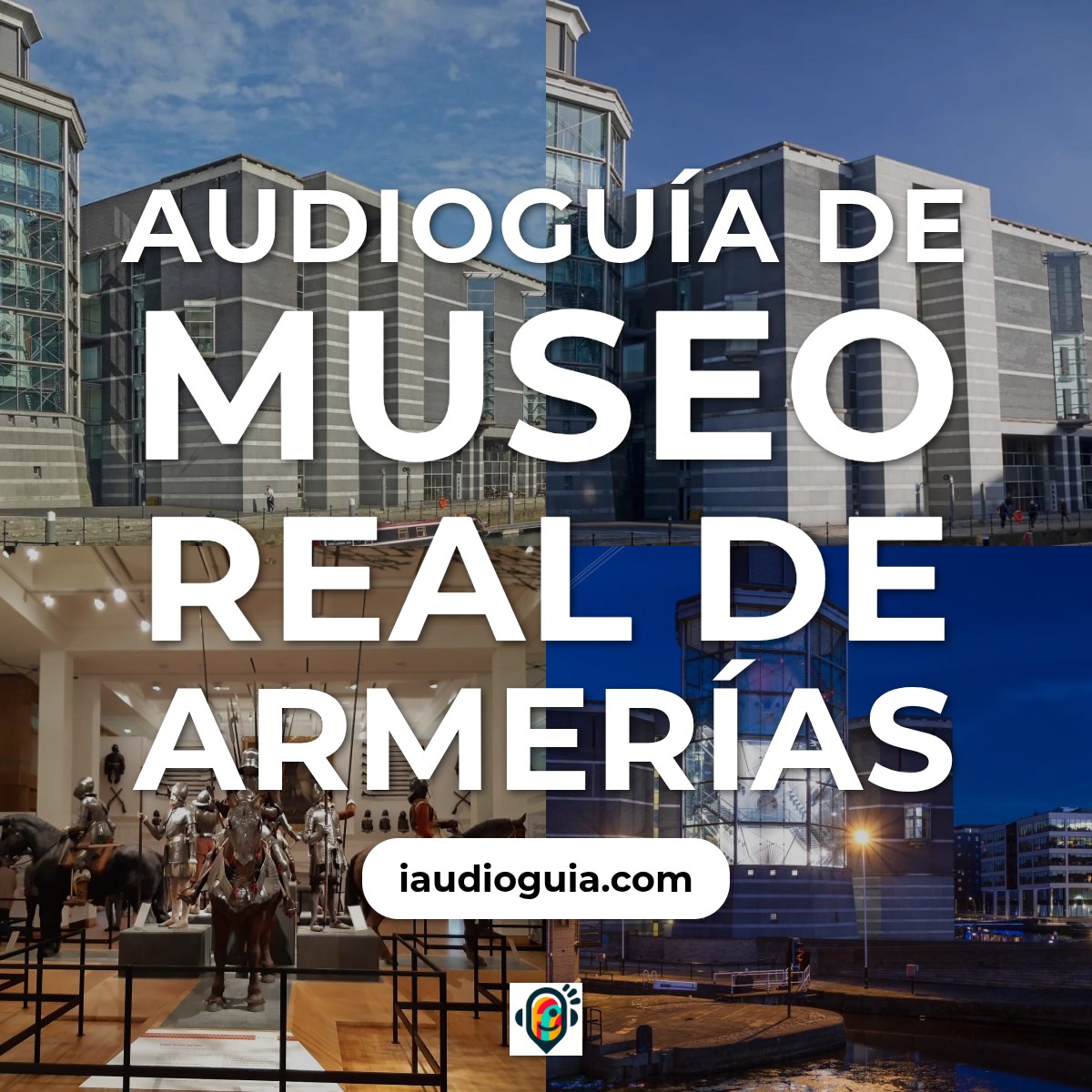 Audioguía de Royal Armouries Museum