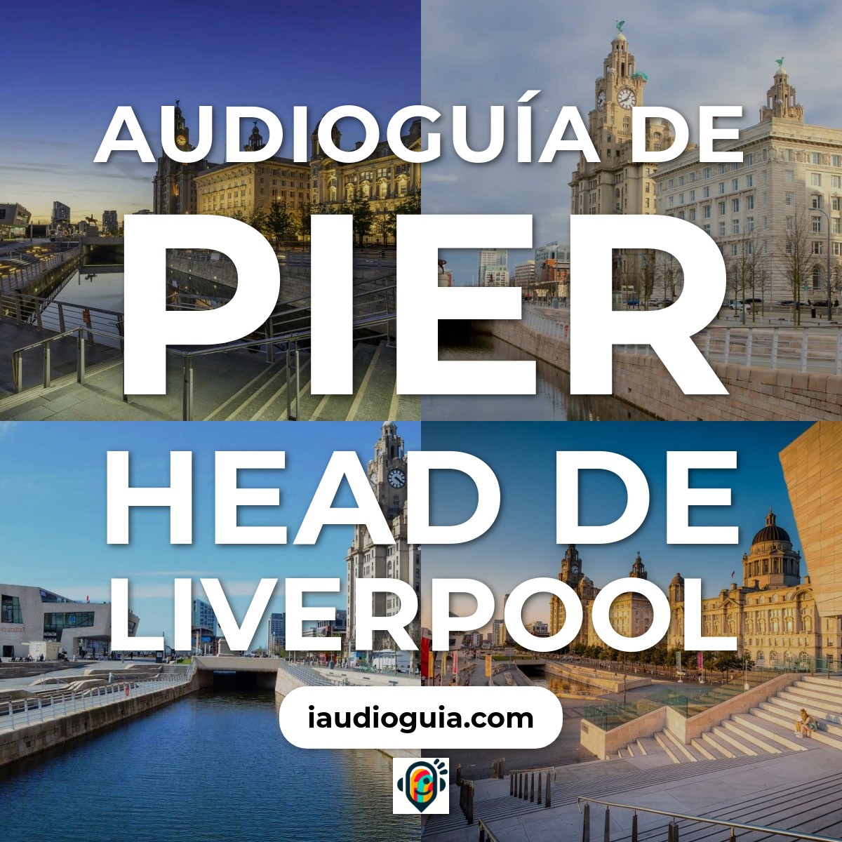 Audioguía de Pier Head