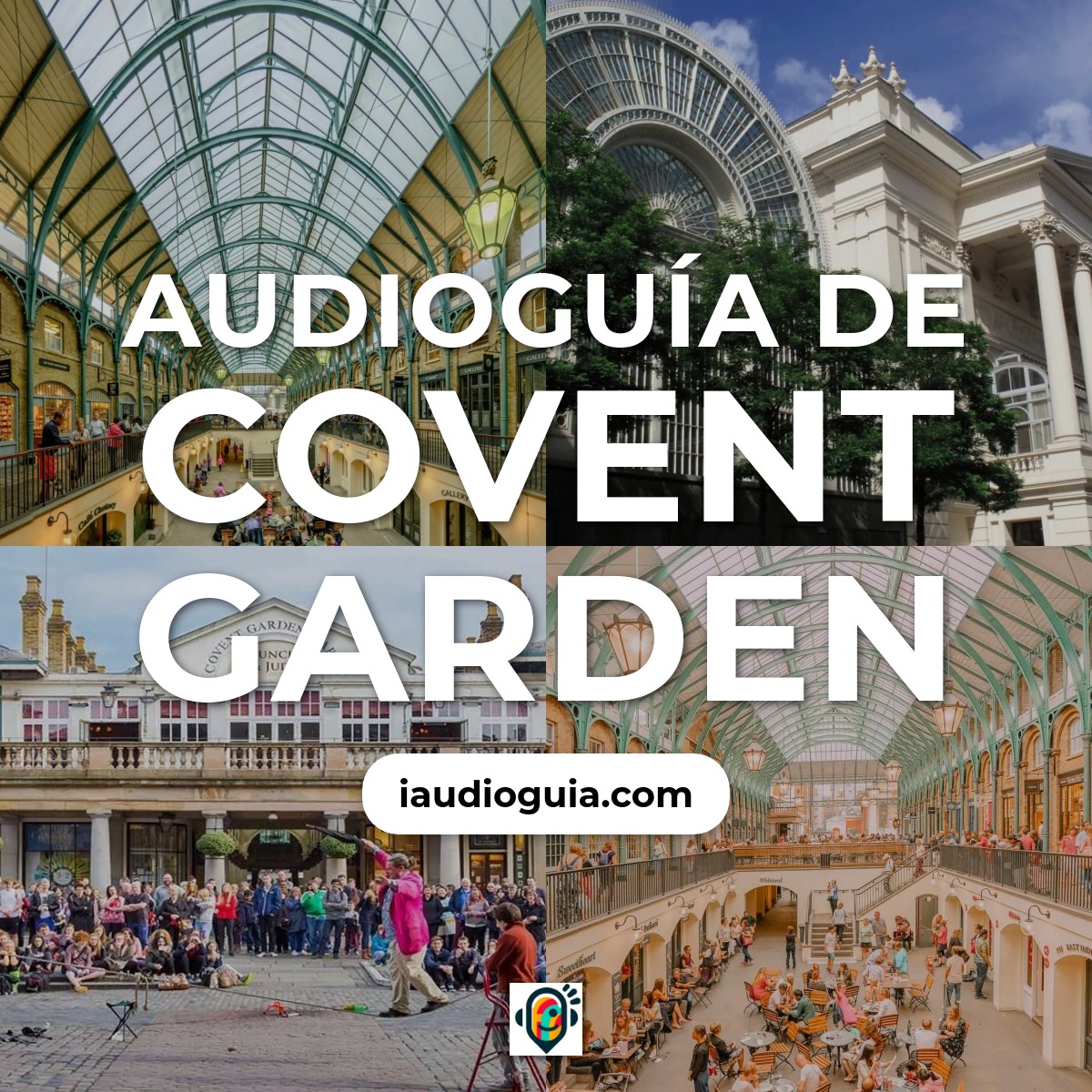 Audioguía de Covent Garden