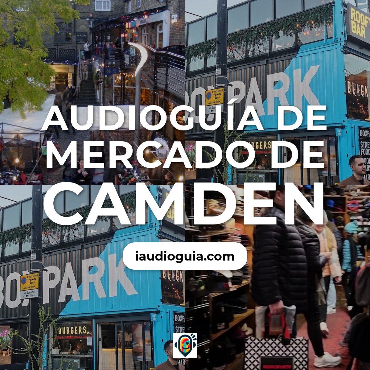 Audioguía de Mercado Camden