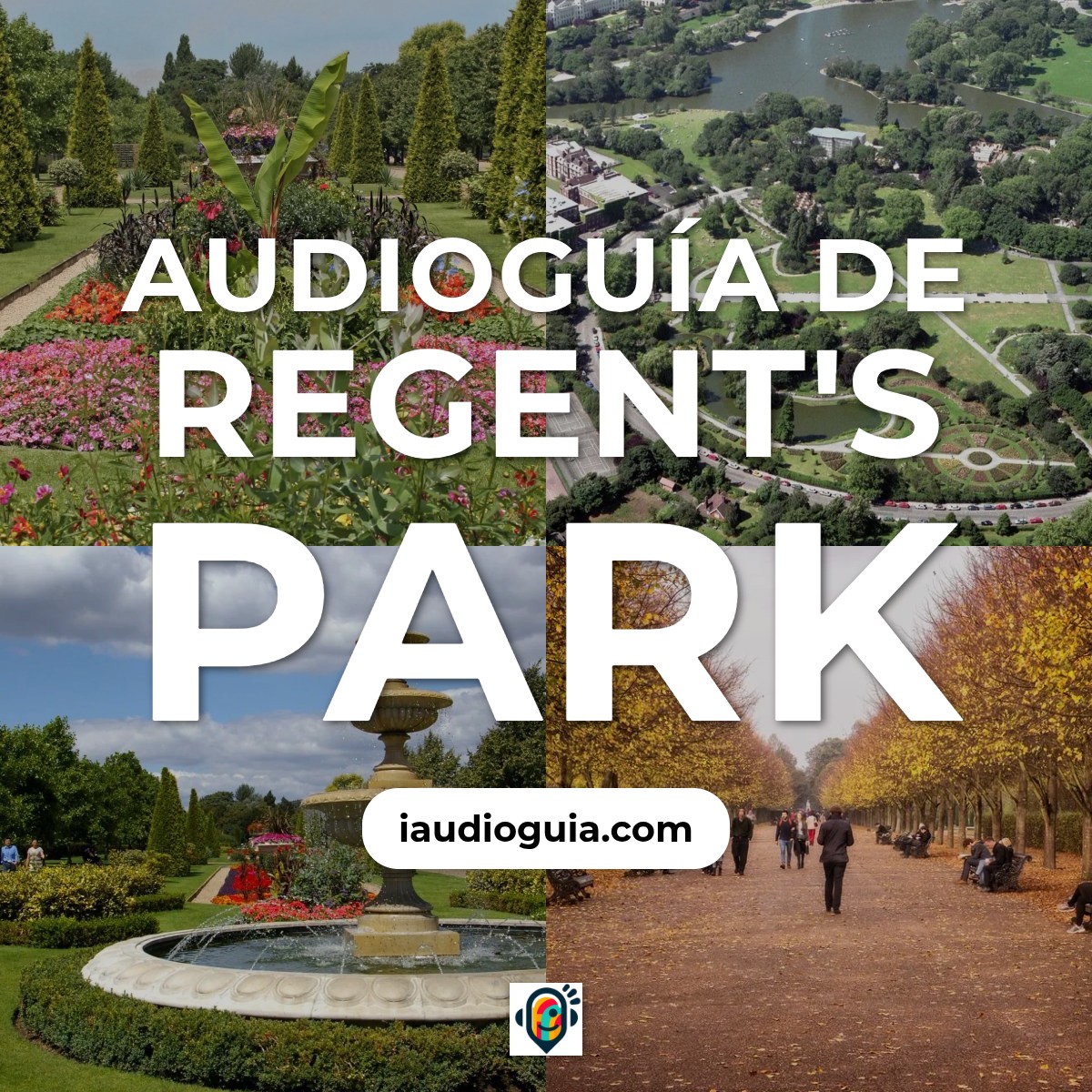 Audioguía de Regent S Park