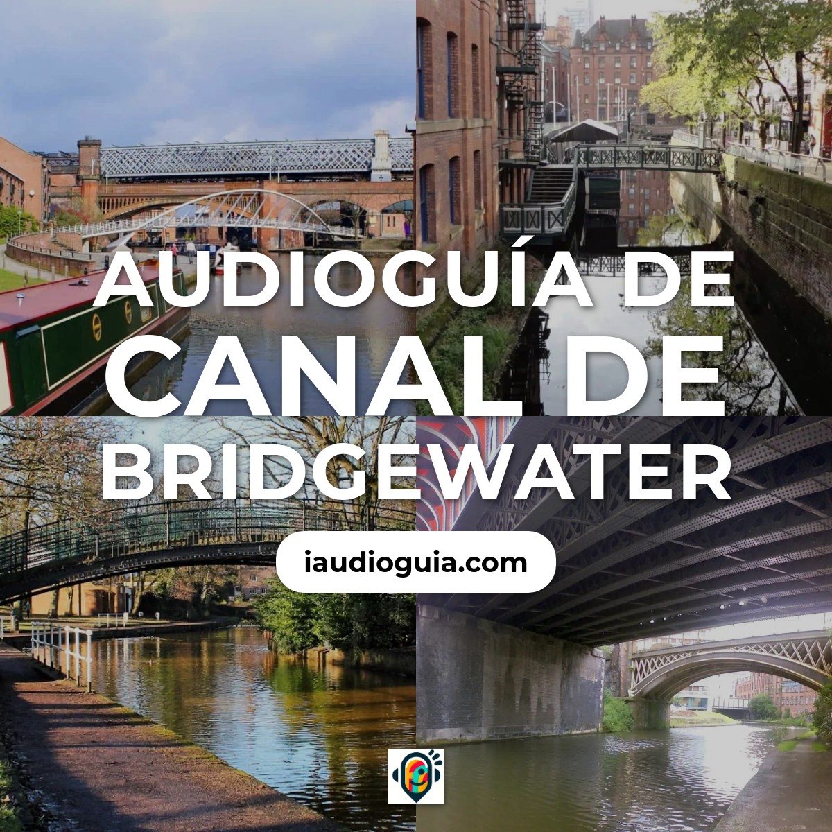 Audioguía de Canal Bridgewater