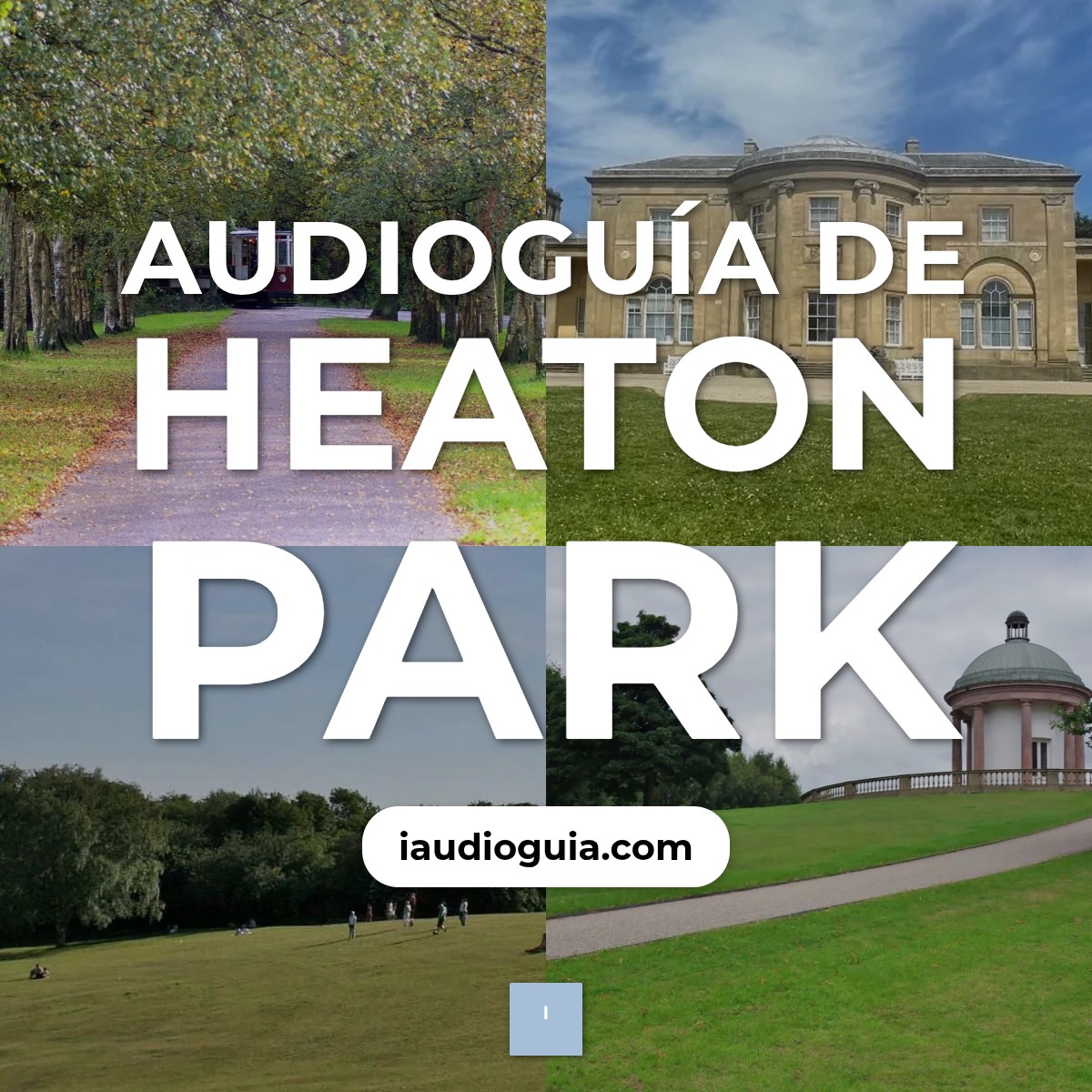 Audioguía de Heaton Park