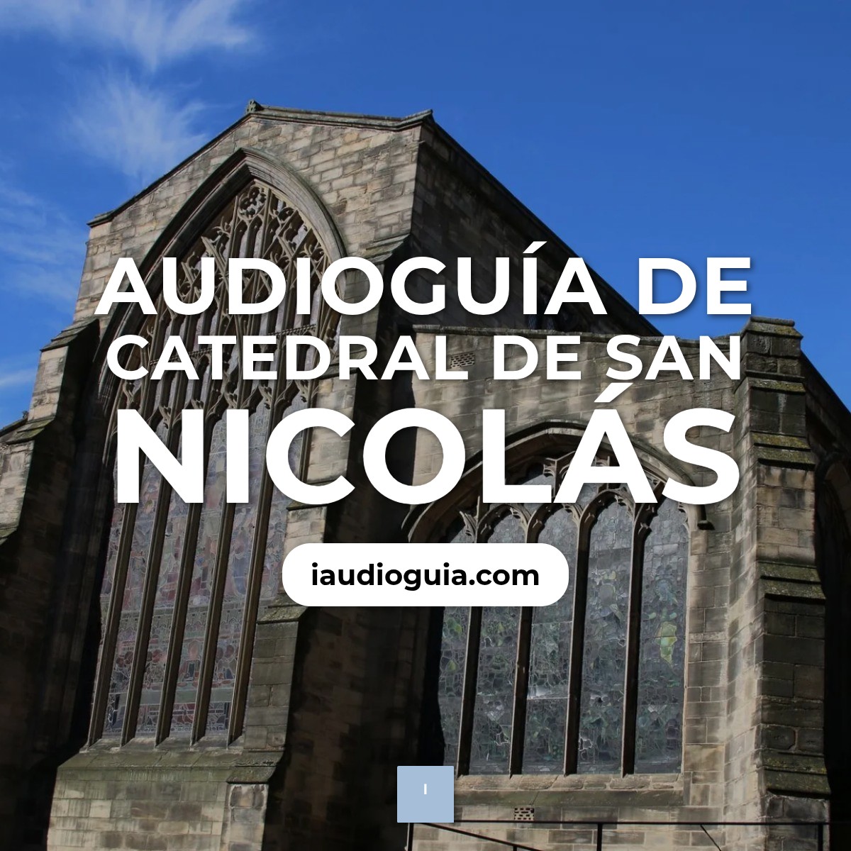 Audioguía de Catedral San Nicolas